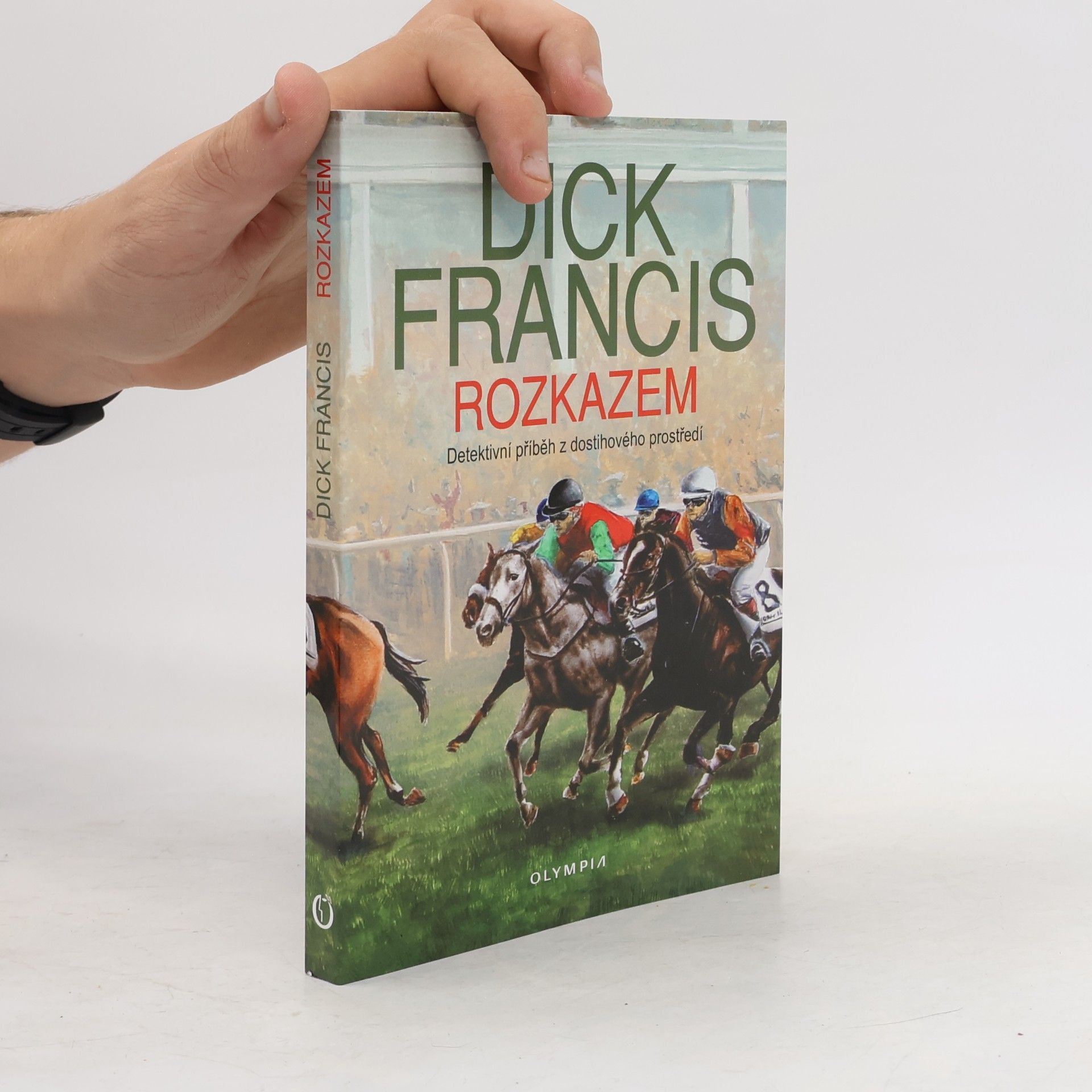 Dick Francis Rozkazem