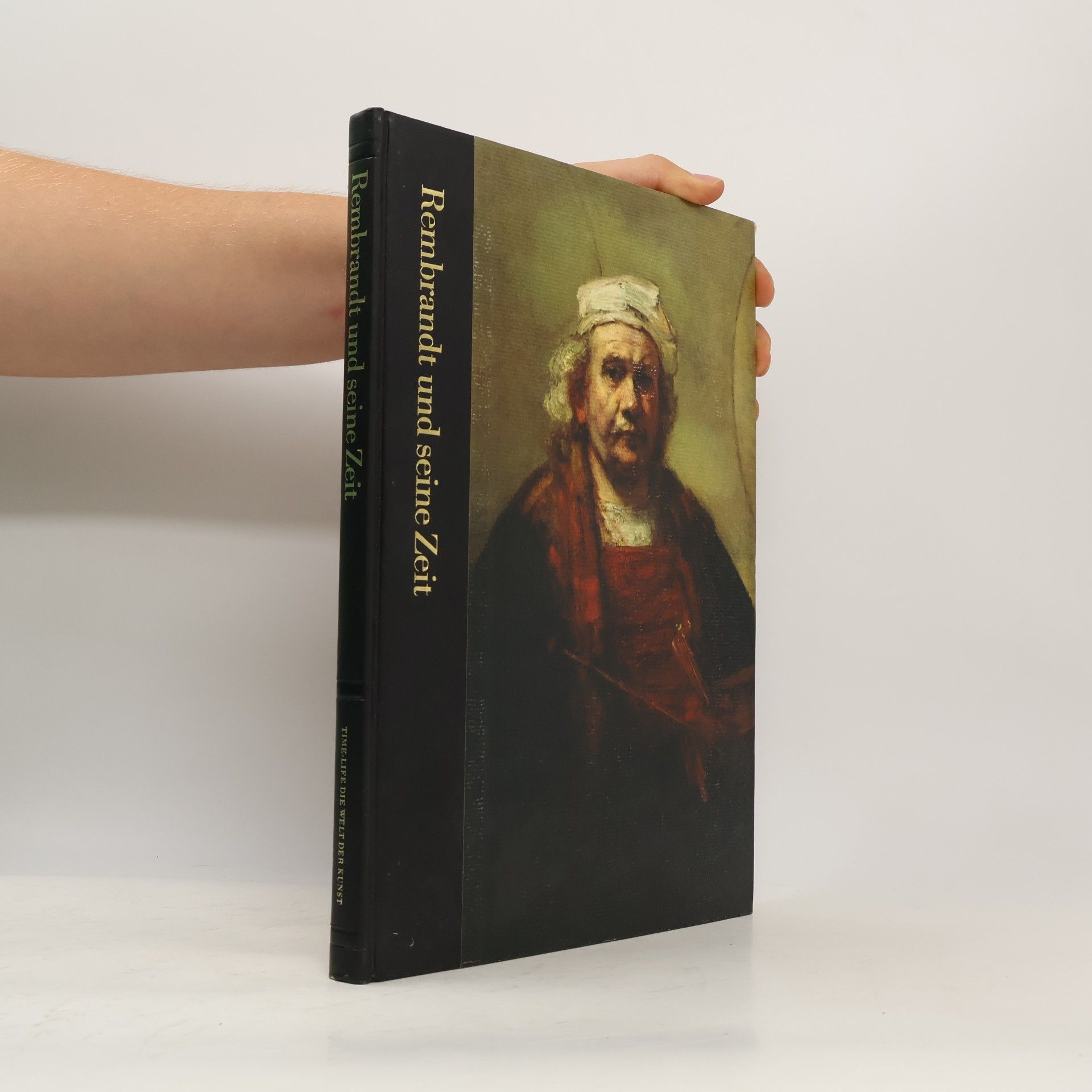 Various authors Rembrandt und seine Zeit