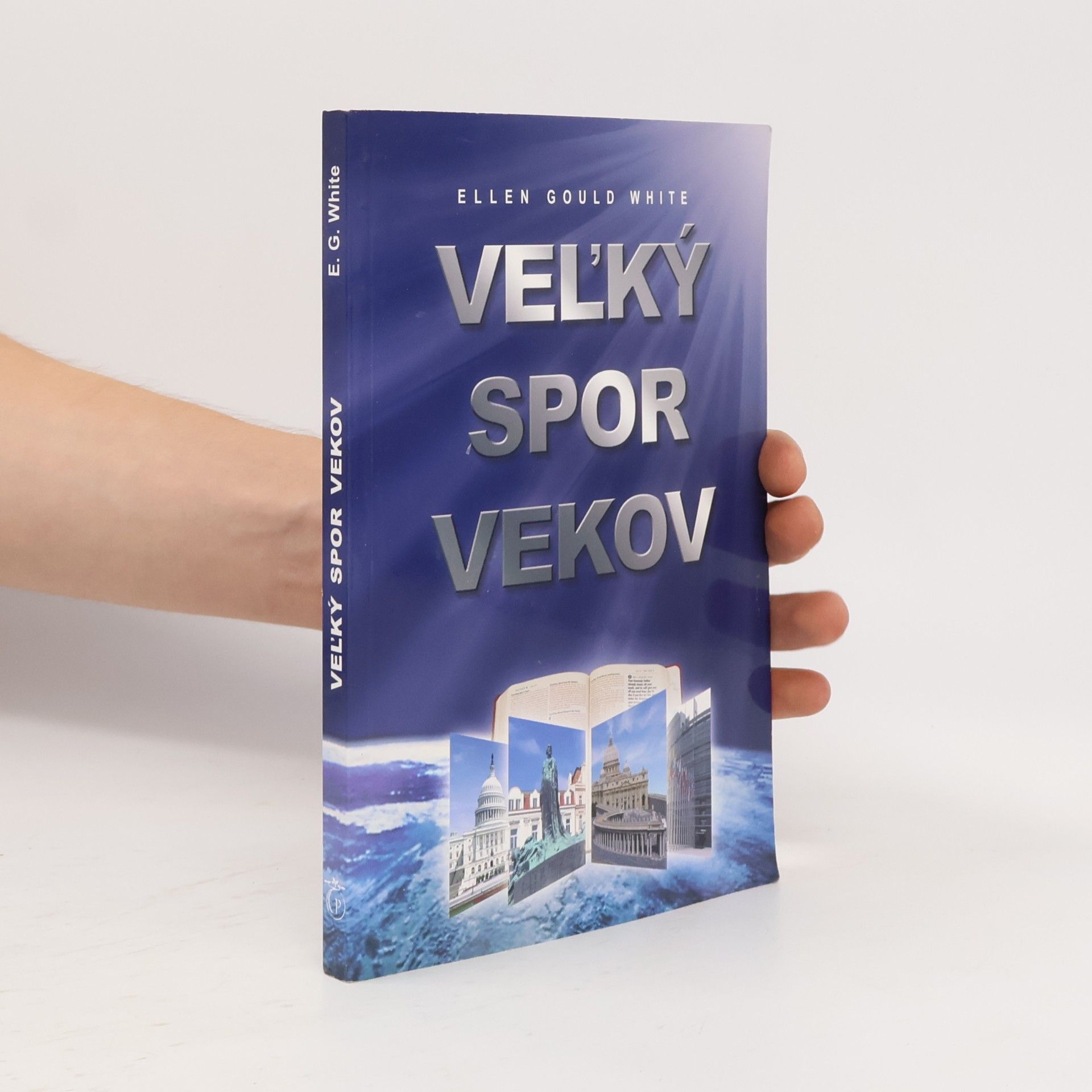 Ellen G. White Veľký spor vekov