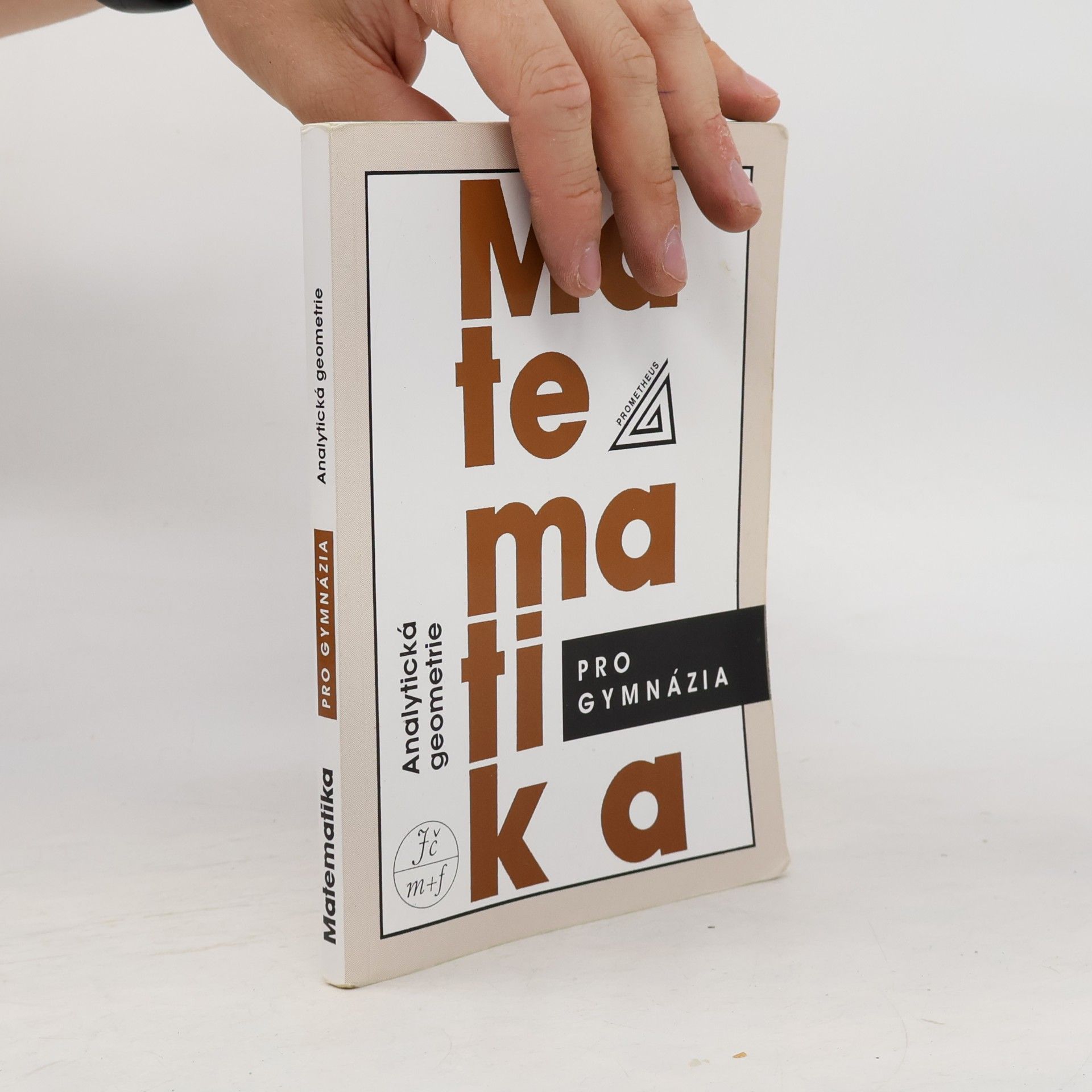 Leo Boček Matematika pro gymnázia. Analytická geometrie