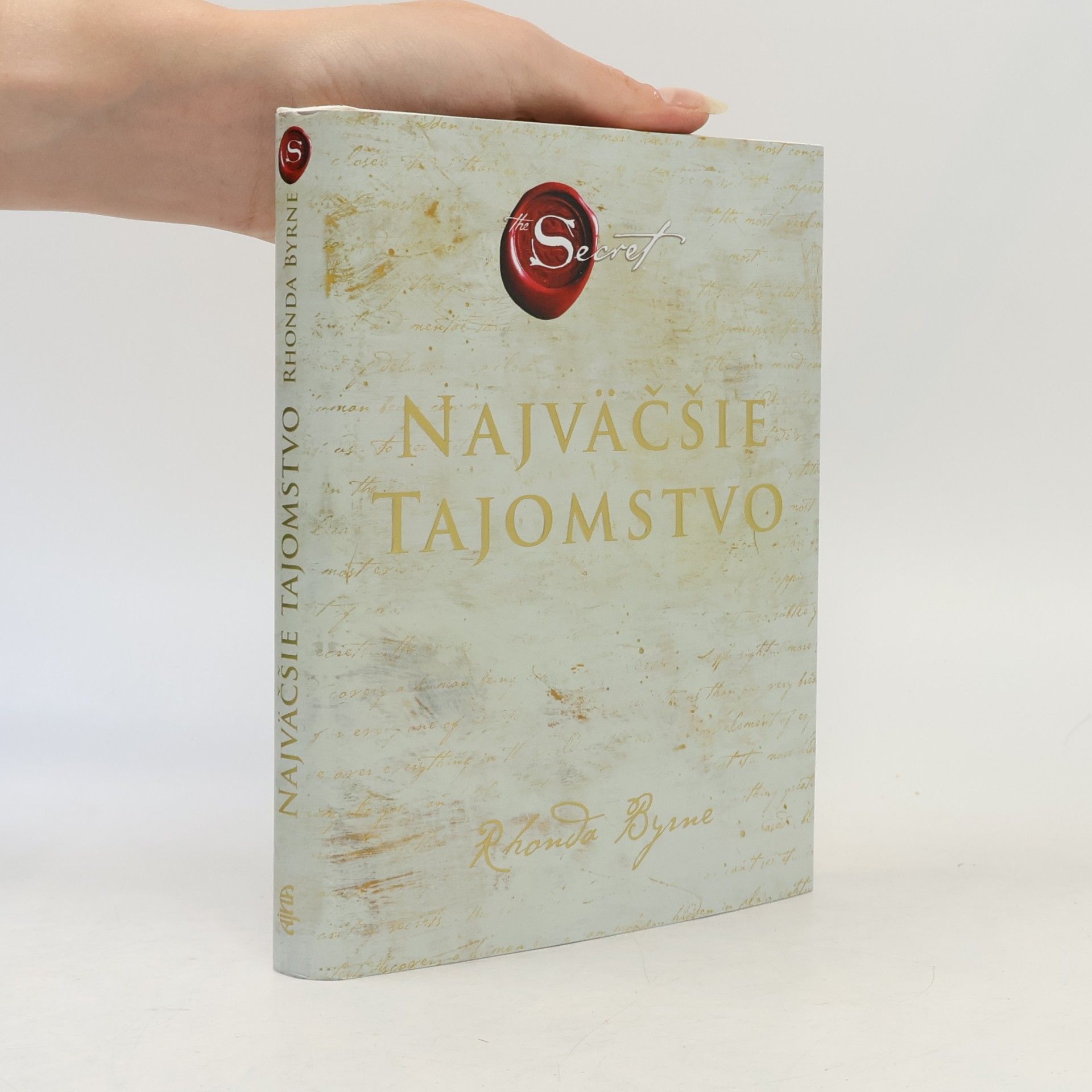 Rhonda Byrne Najväčšie tajomstvo