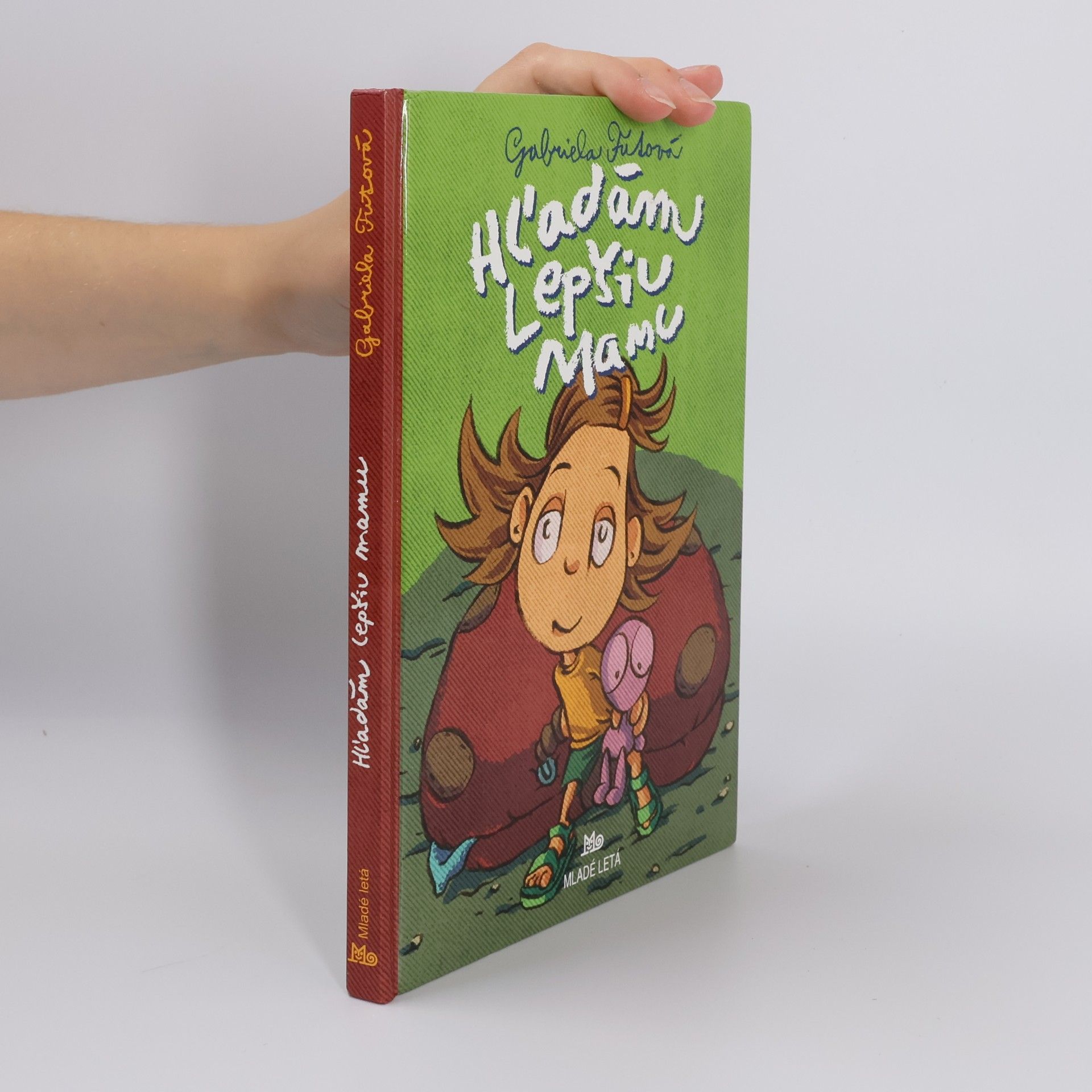 Gabriela Futová Hľadám lepšiu mamu