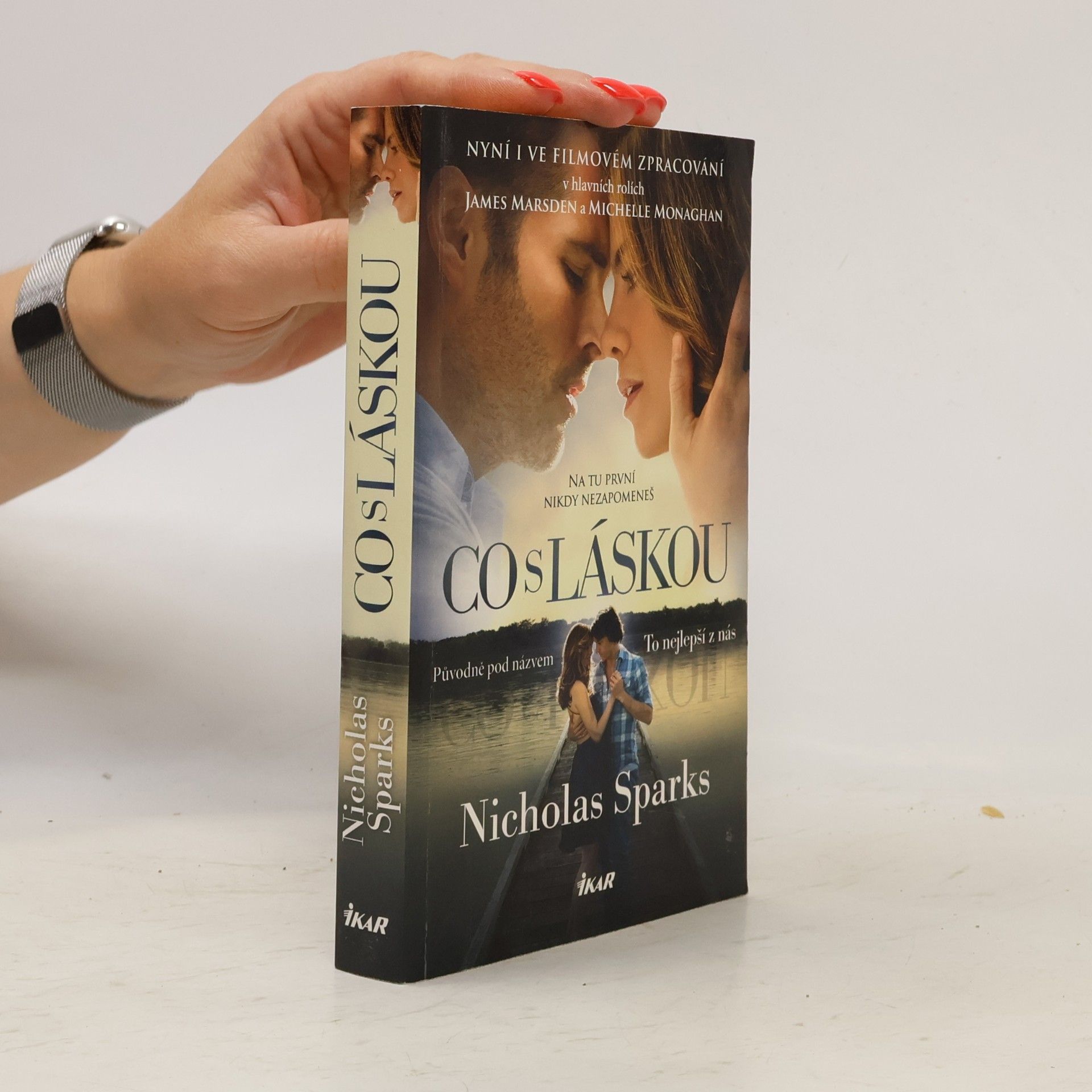 Nicholas Sparks Co s láskou (To nejlepší z nás)