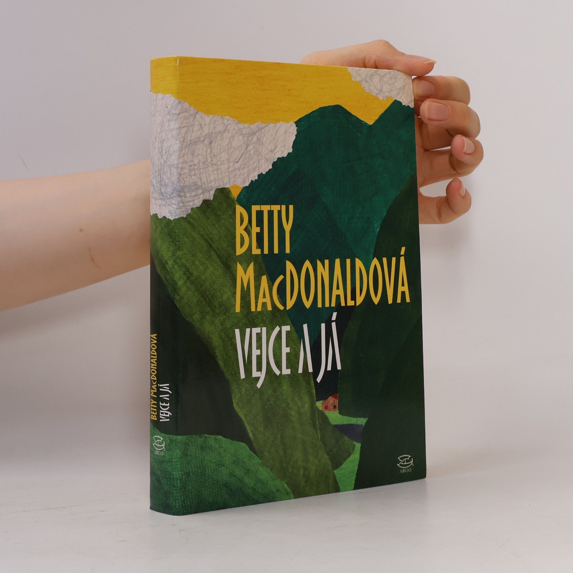 Betty MacDonald Vejce a já