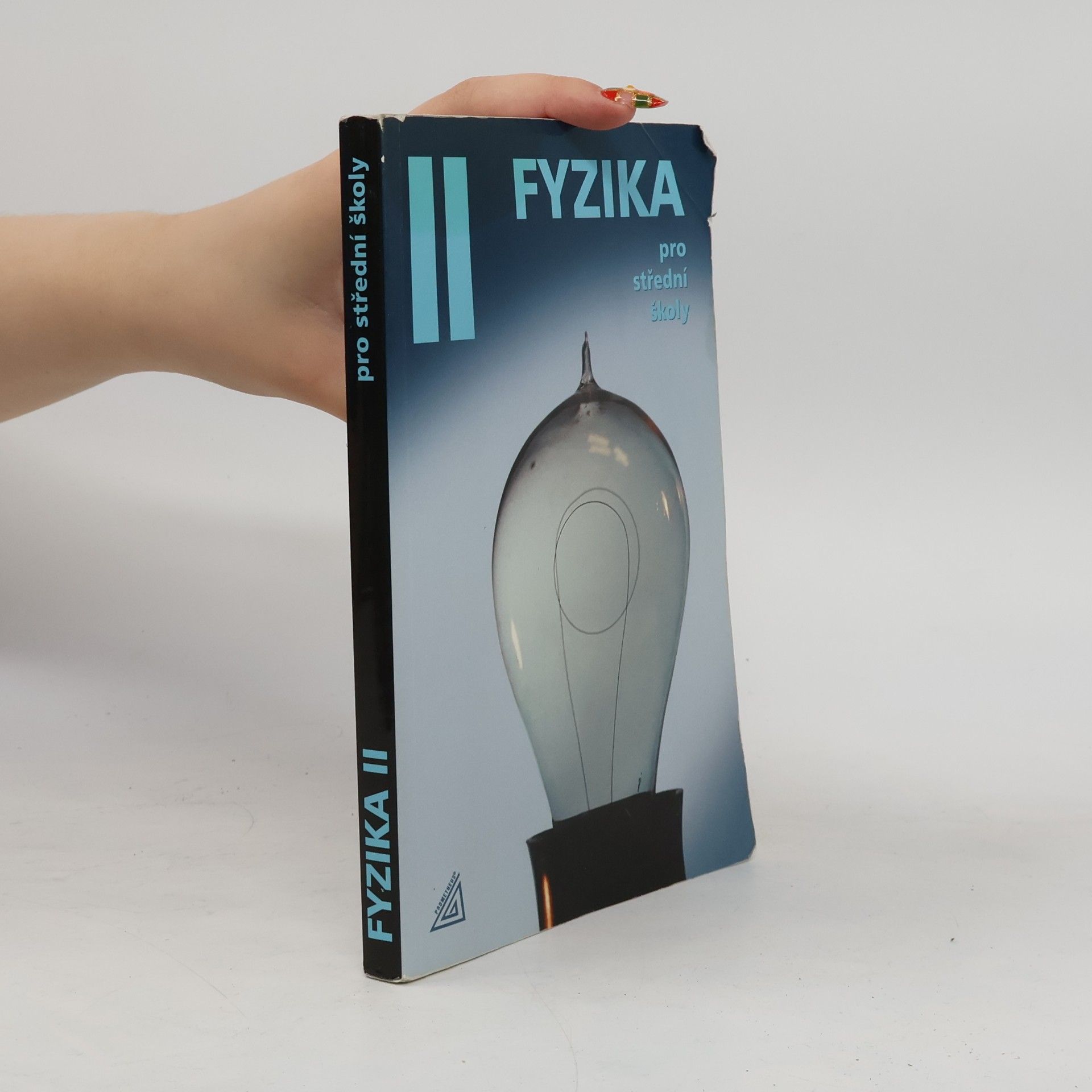 Oldřich Lepil Fyzika pro střední školy II