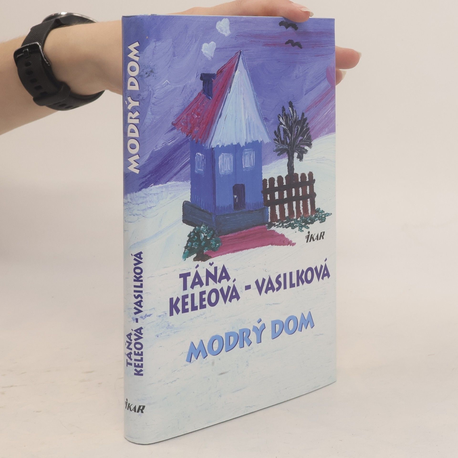 Táňa Keleová Vasilková Modrý dom