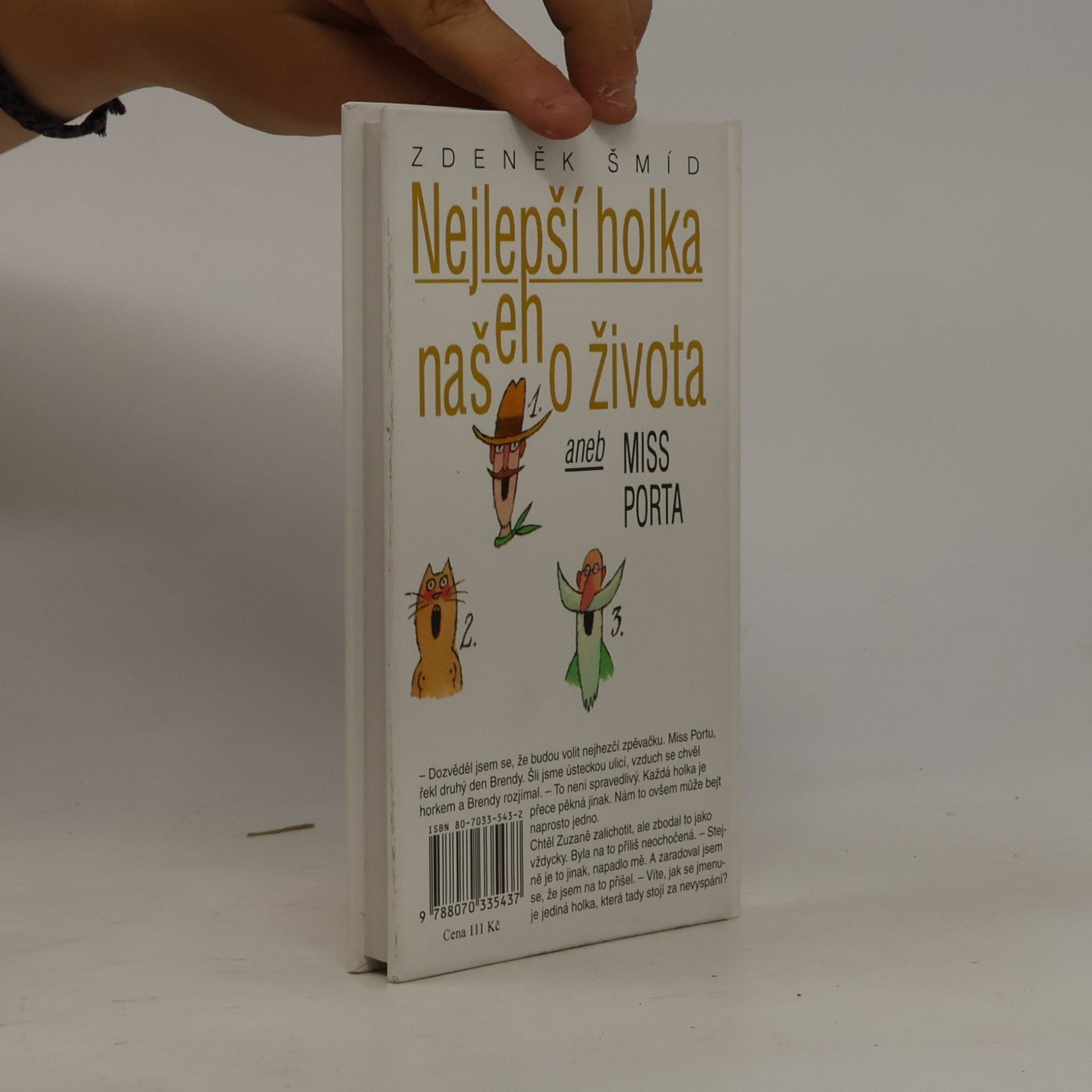 Zdeněk Šmíd Nejlepší holka našeho života aneb Miss Porta