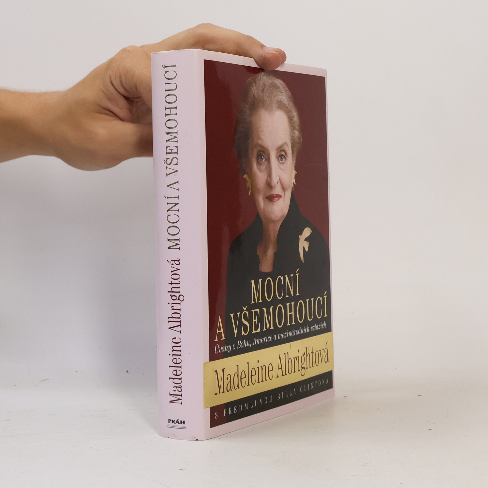 Madeleine Albright Mocní a všemohoucí