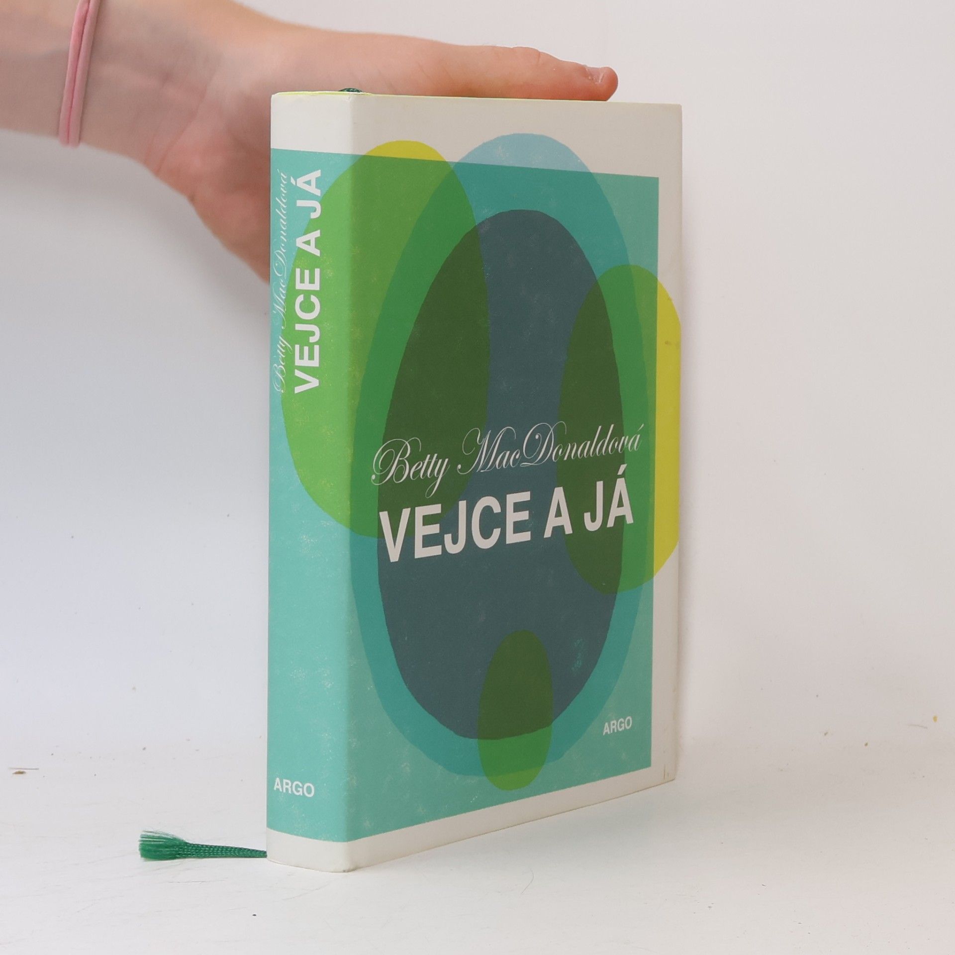 Betty MacDonald Vejce a já
