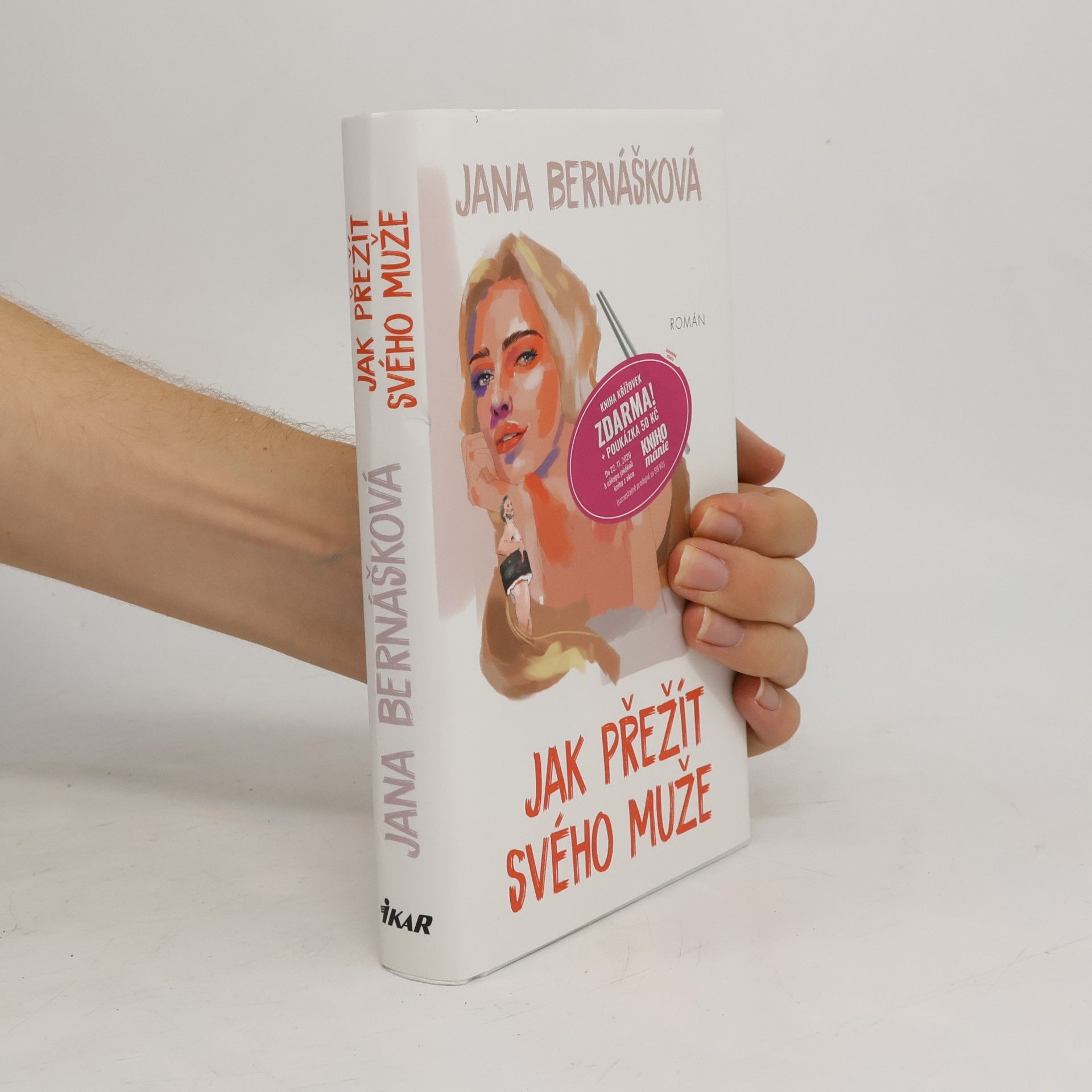Jana Bernášková Jak přežít svého muže