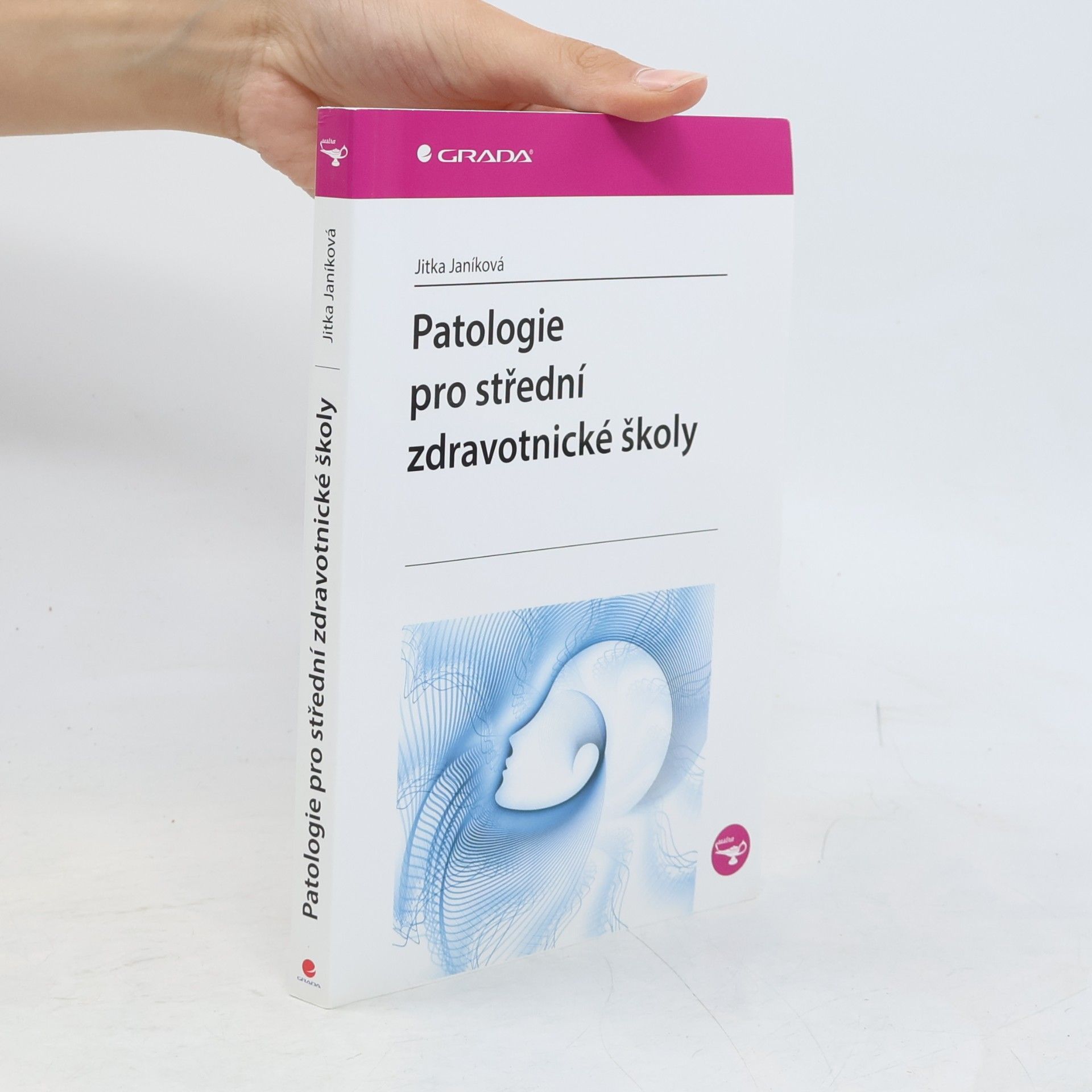 Jitka Janíková Patologie pro střední zdravotnické školy