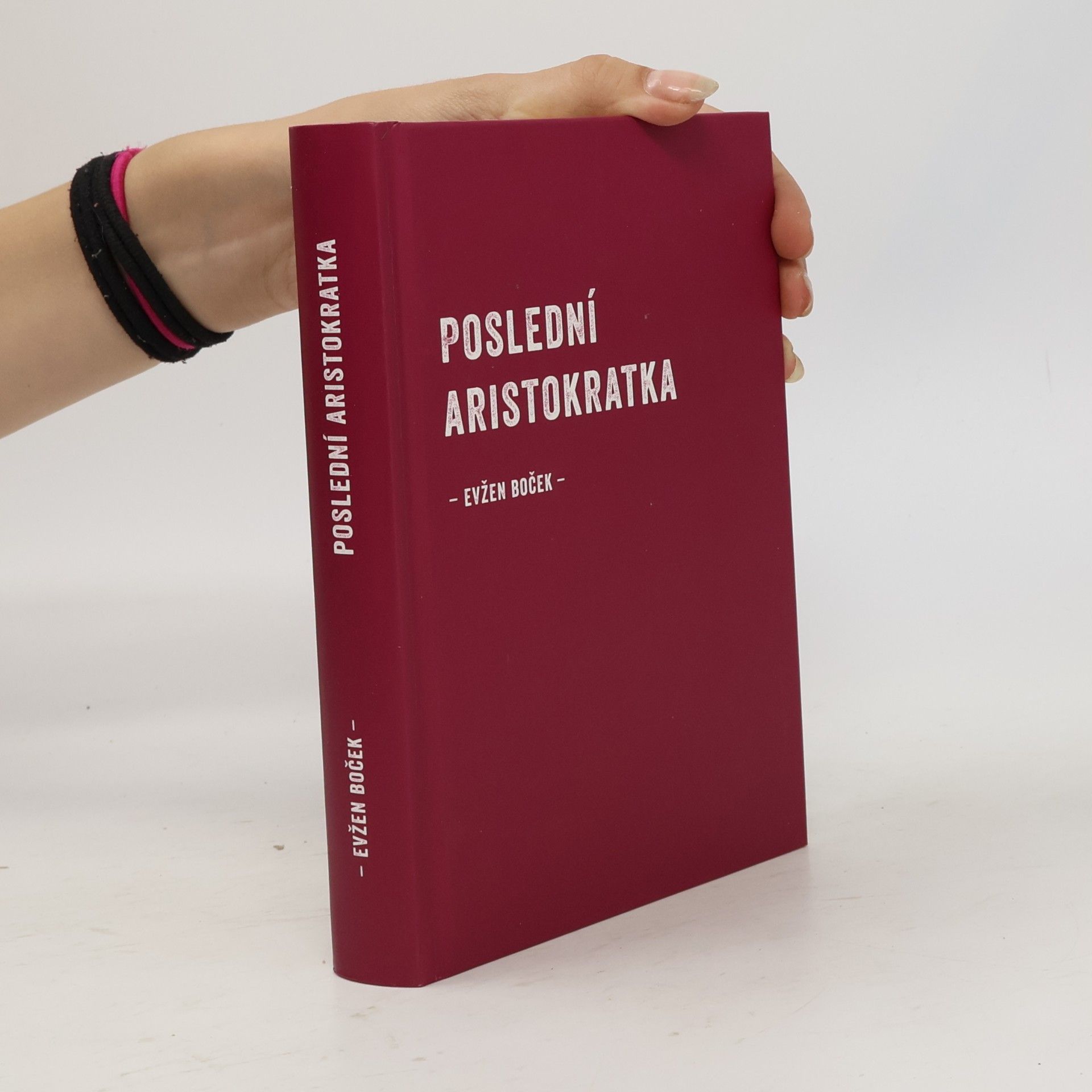 Evžen Boček Poslední aristokratka