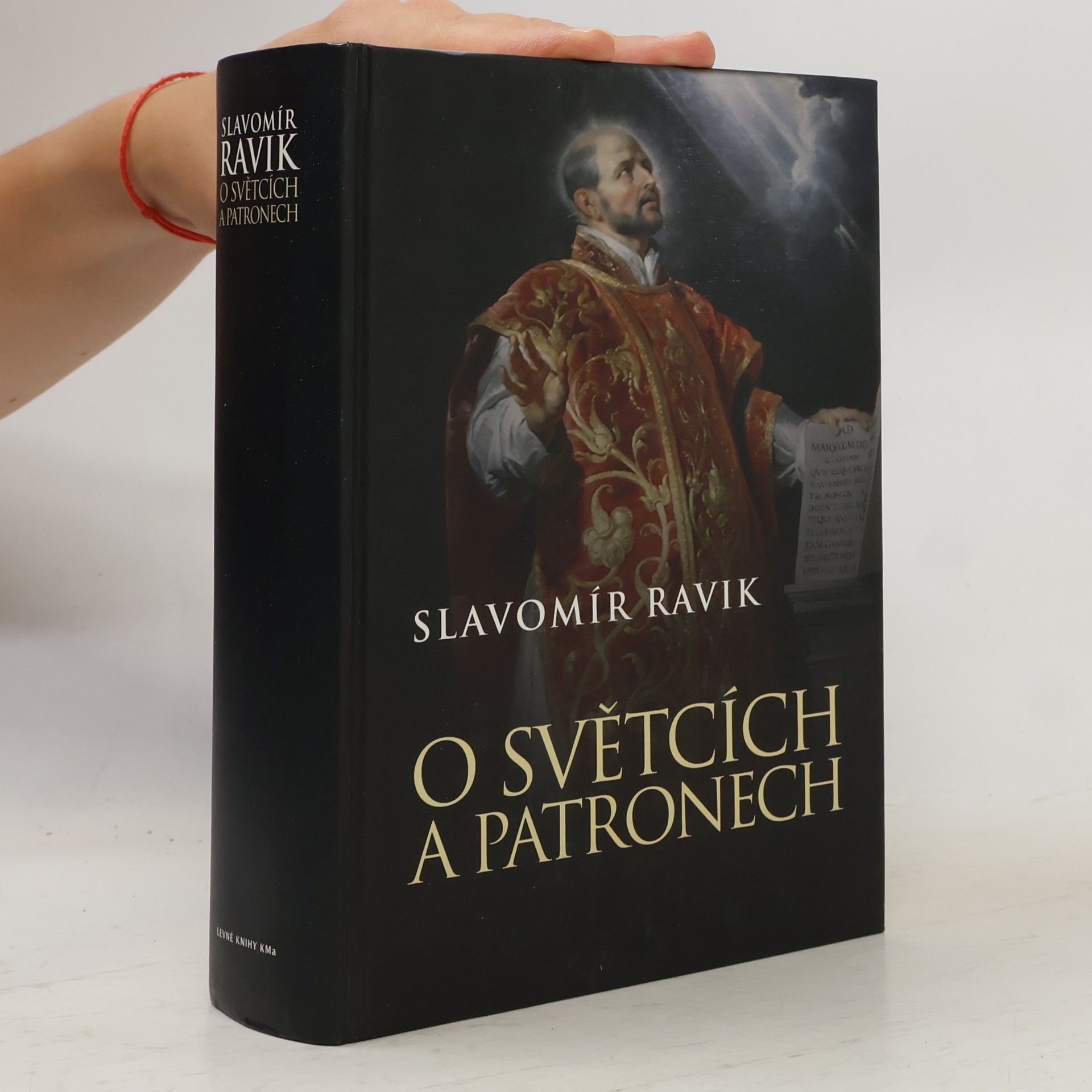 Slavomír Ravik O světcích a patronech