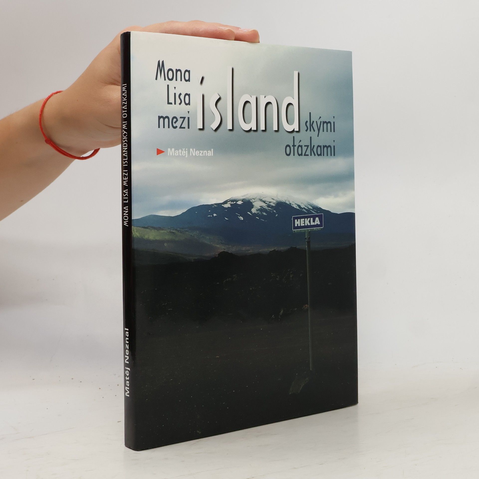 Matěj Neznal Mona Lisa mezi islandskými otázkami
