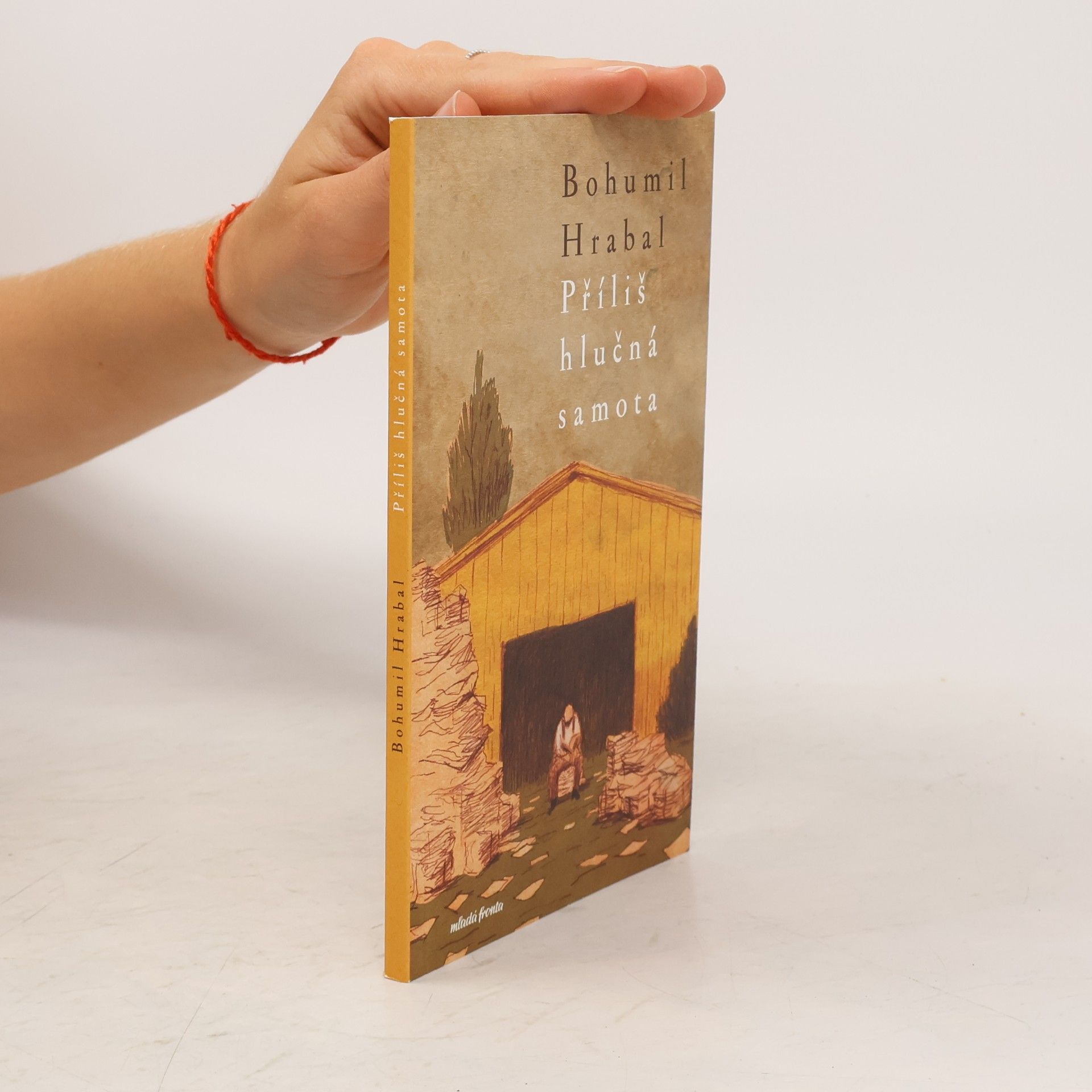 Bohumil Hrabal Příliš hlučná samota