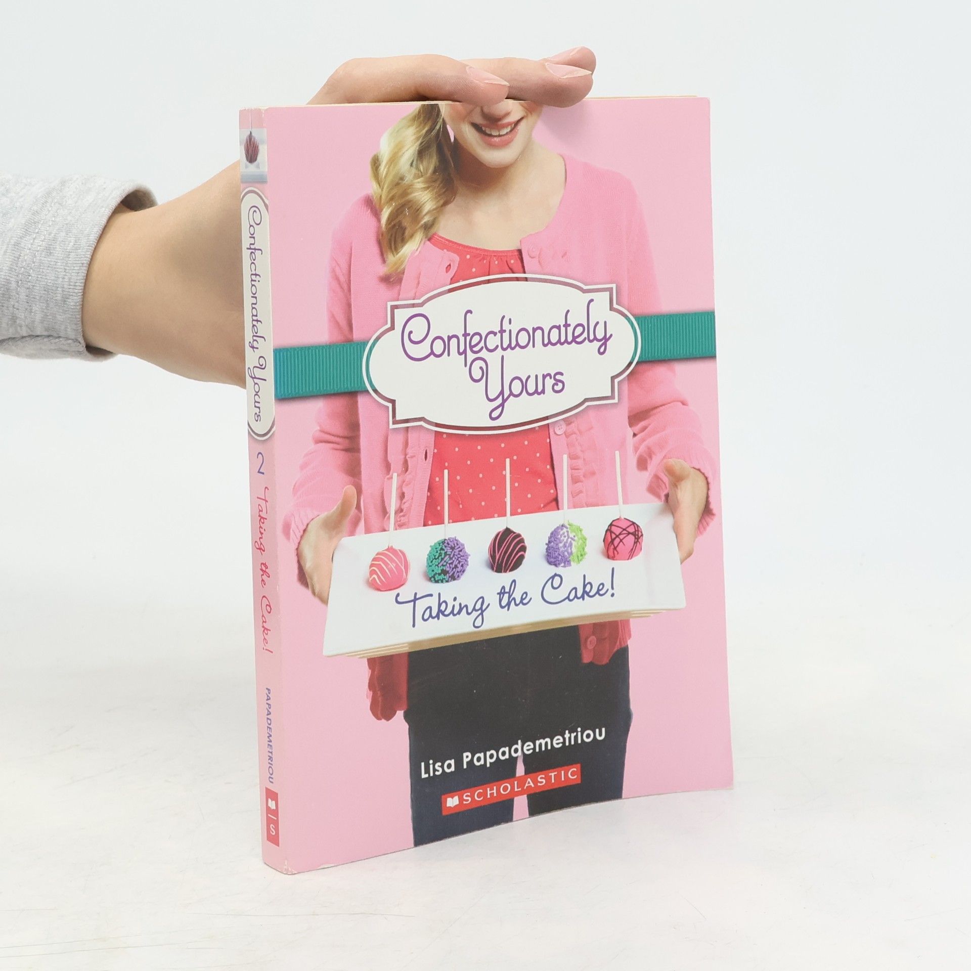 Lisa Papademetriou Confectionately Yours - 2: Taking the Cake!