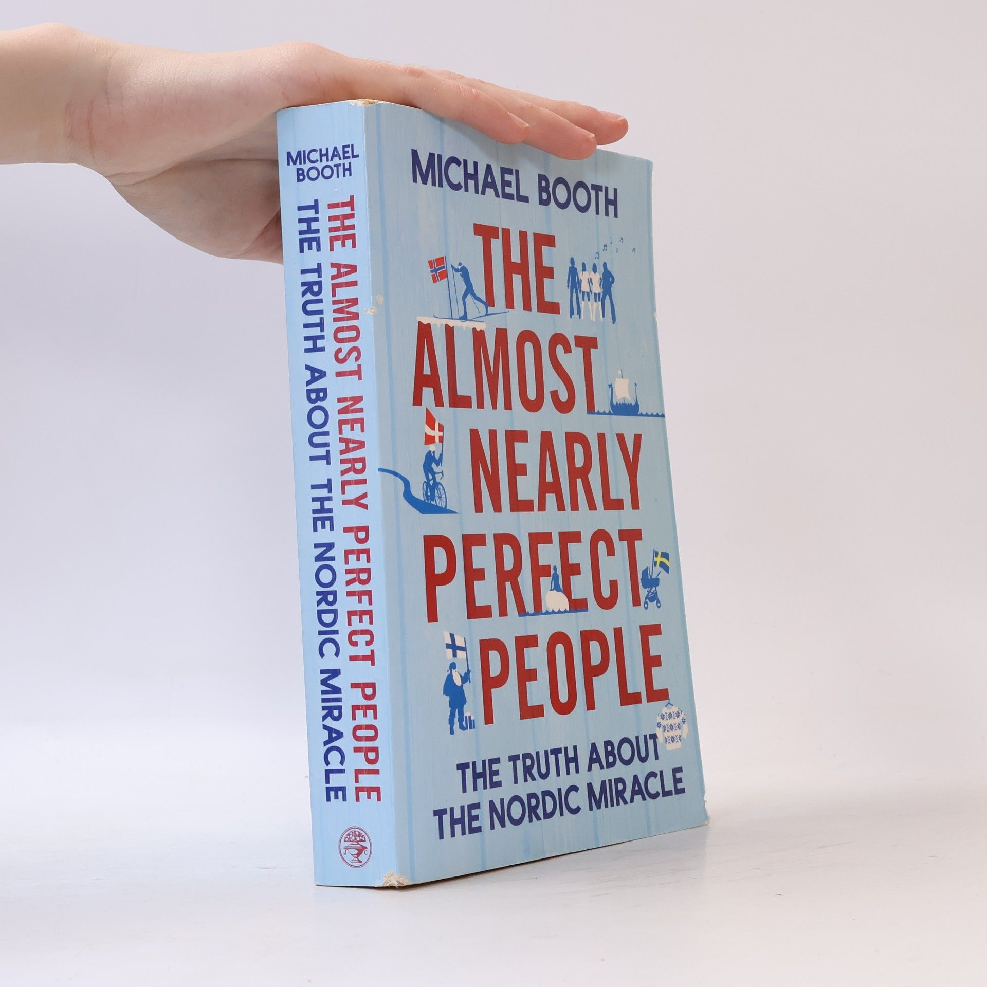 Michael Booth The Almost Nearly Perfect People