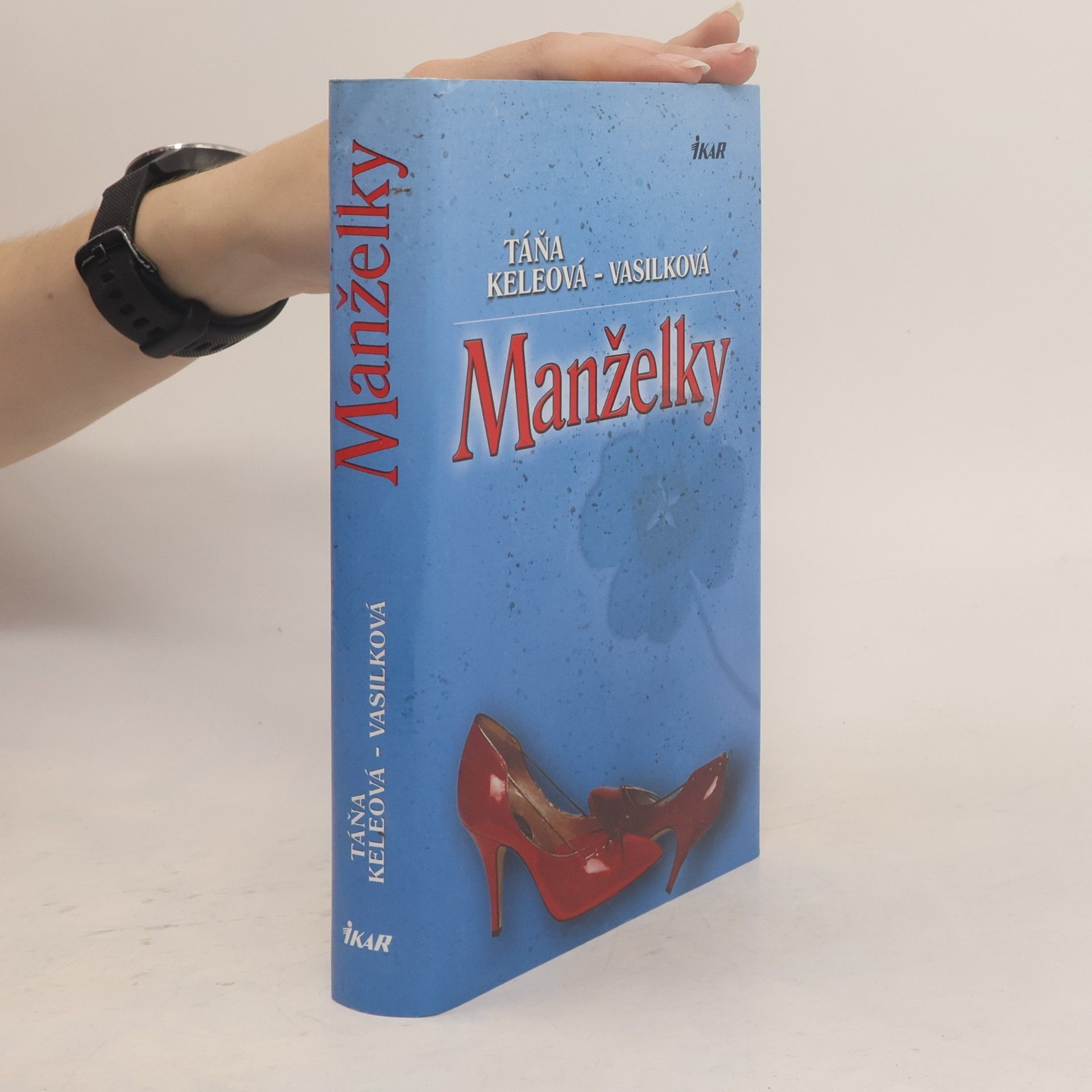Táňa Keleová-Vasilková Manželky