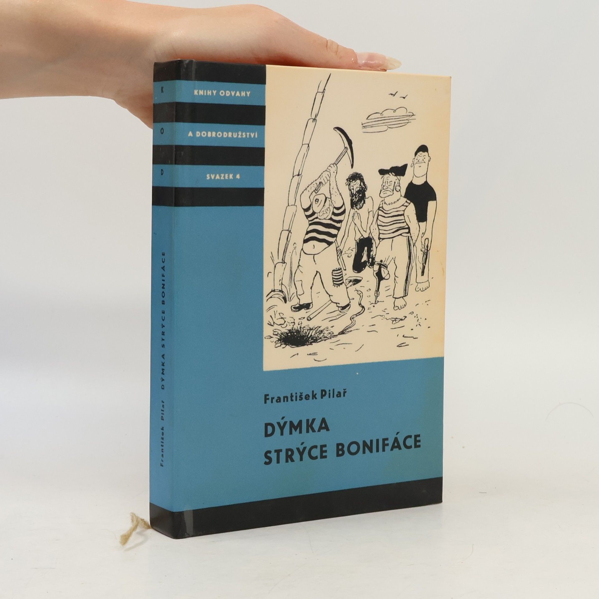 František Pilař Dýmka strýce Bonifáce