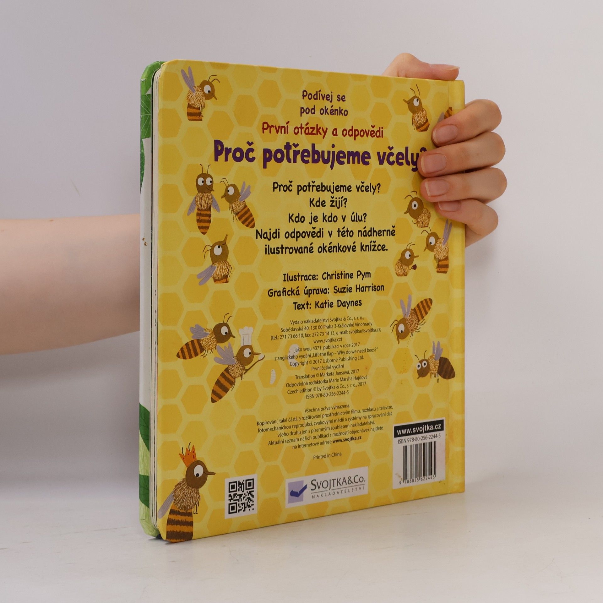 Katie Daynes Proč potřebujeme včely?