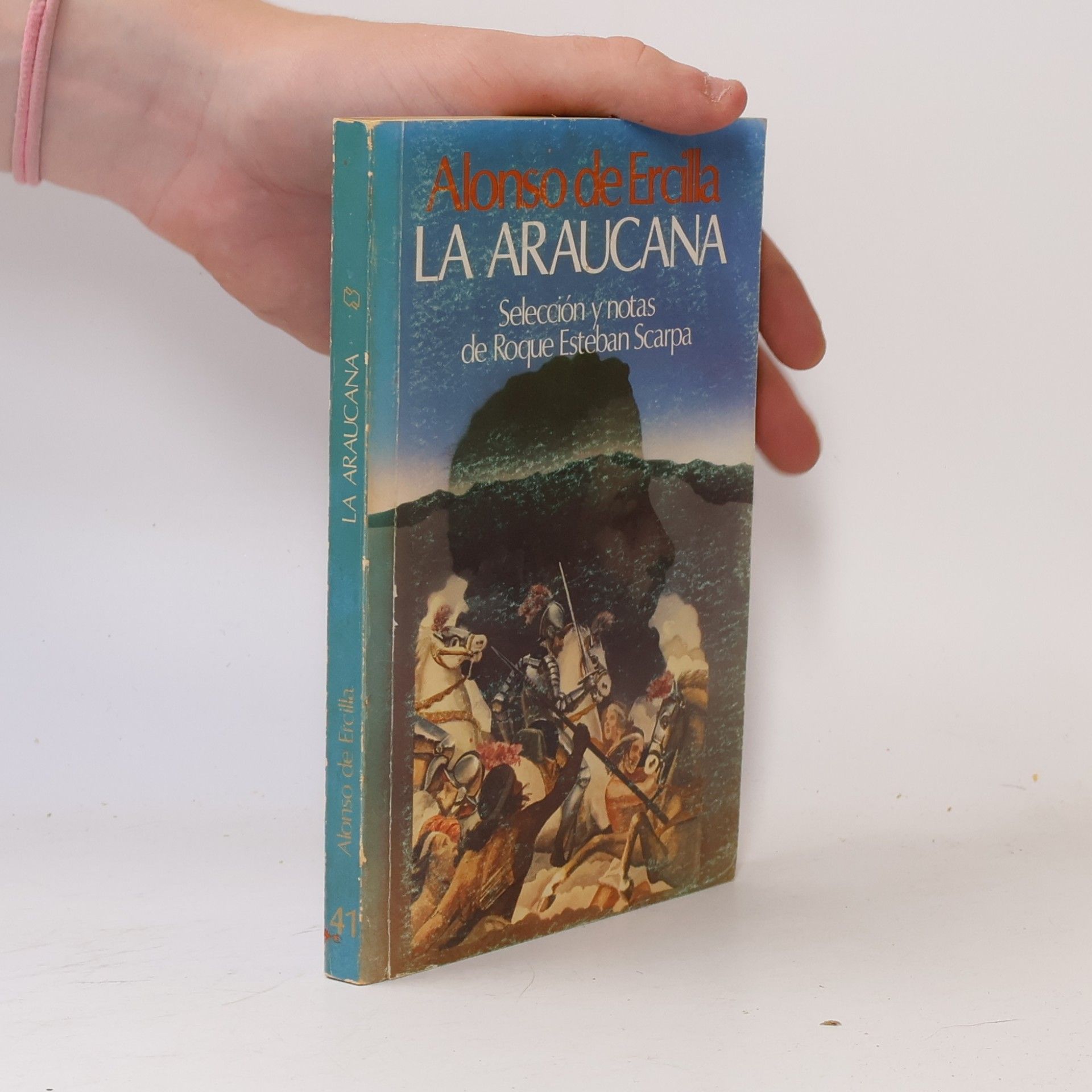 Alonso de Ercilla La Araucana