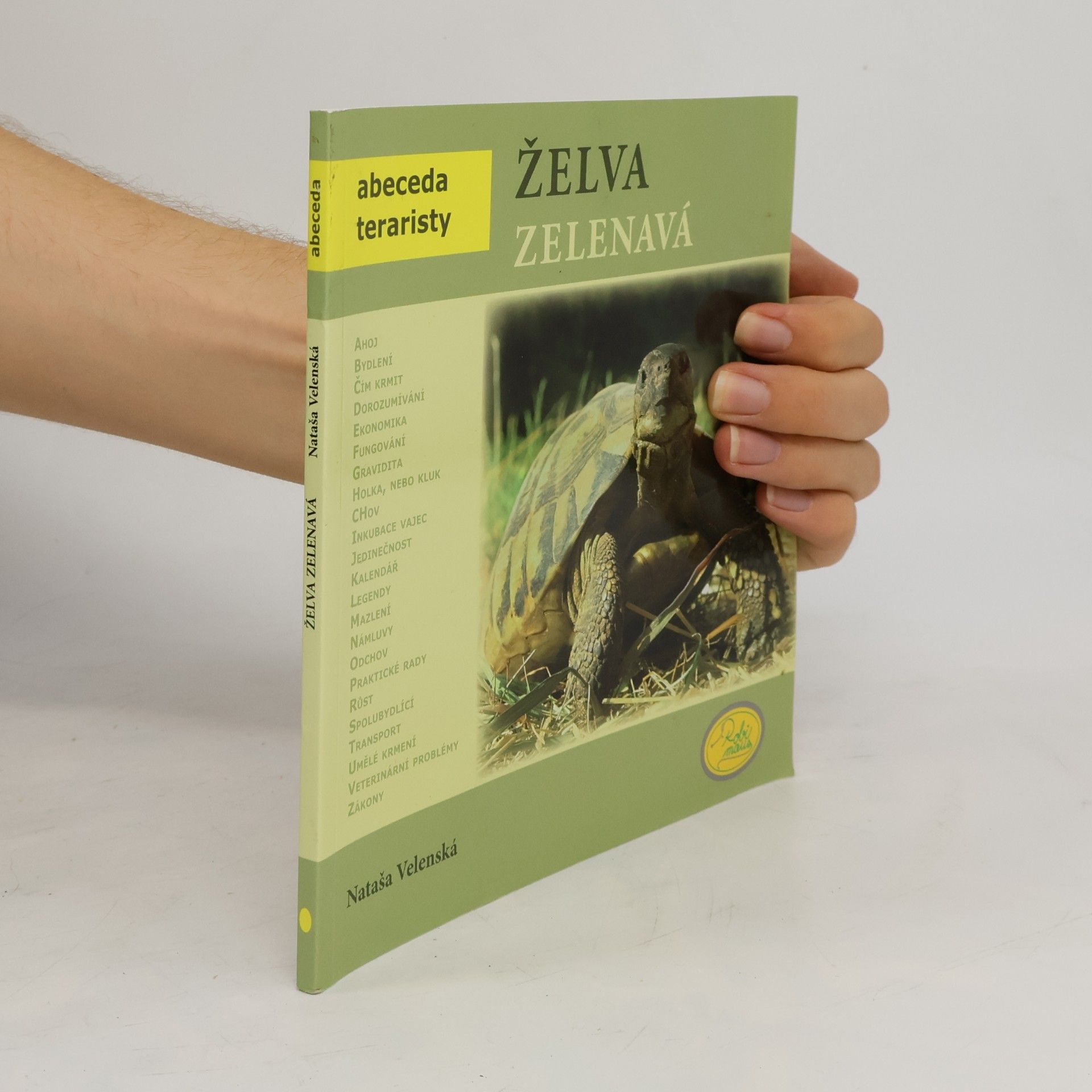 Nataša Velenská Želva zelenavá