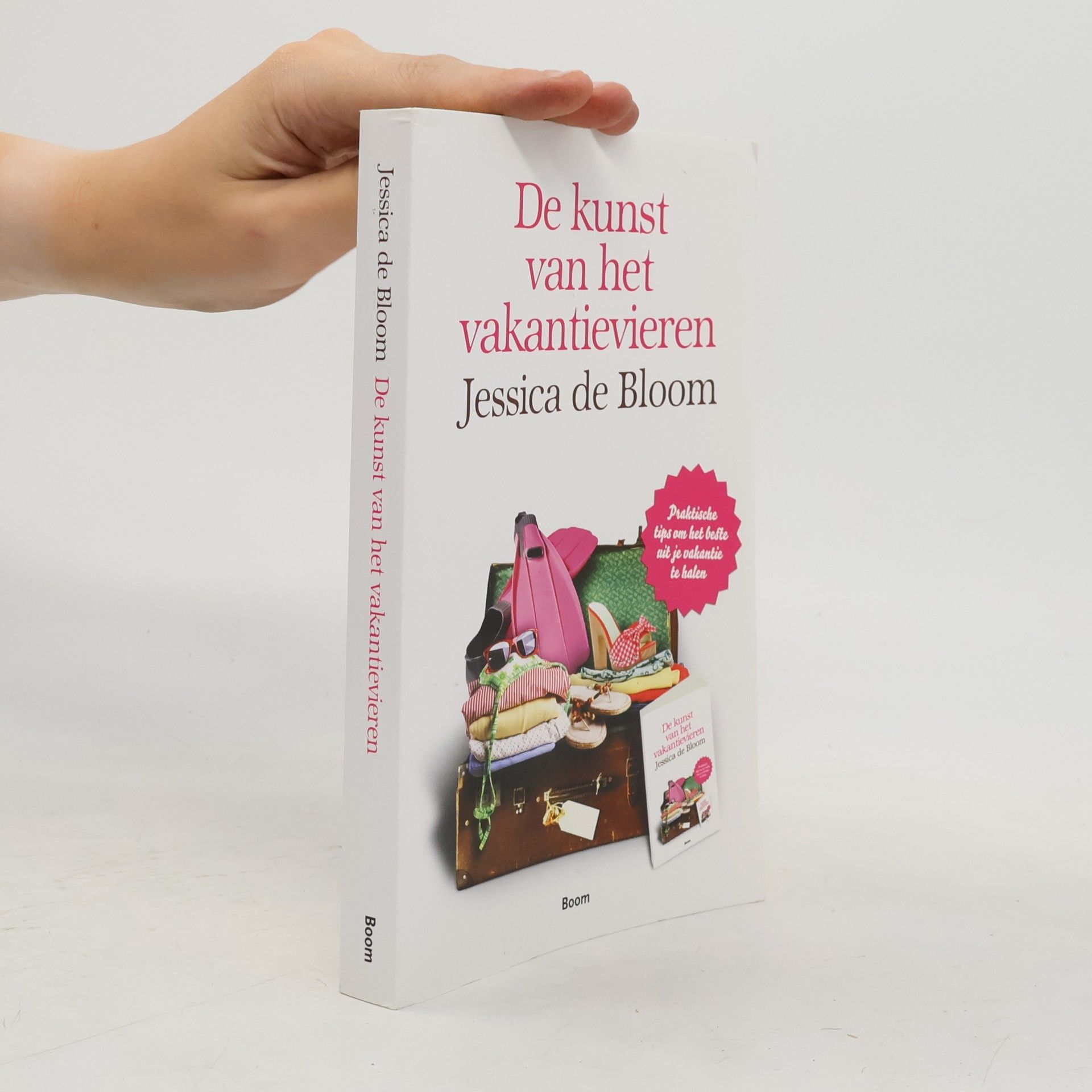 Jessica de Bloom De kunst van het vakantievieren