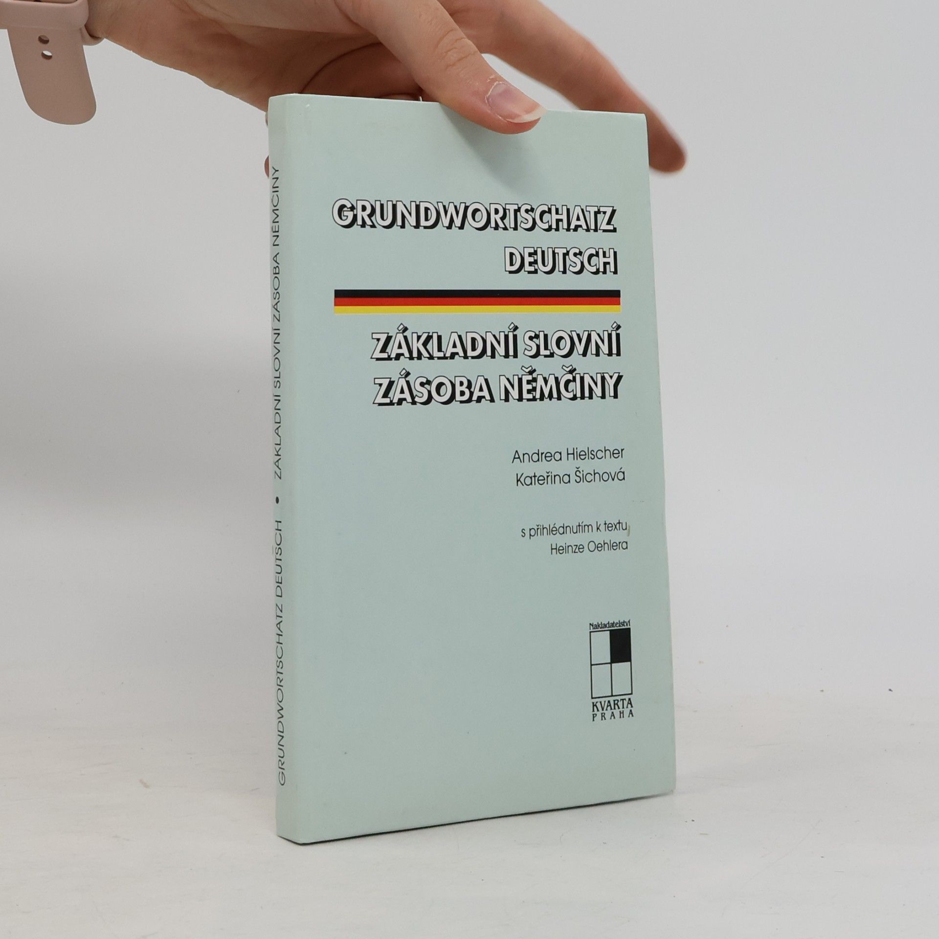 Kateřina Šichová Grundwortschatz Deutsch. Základní slovní zásoba němčiny