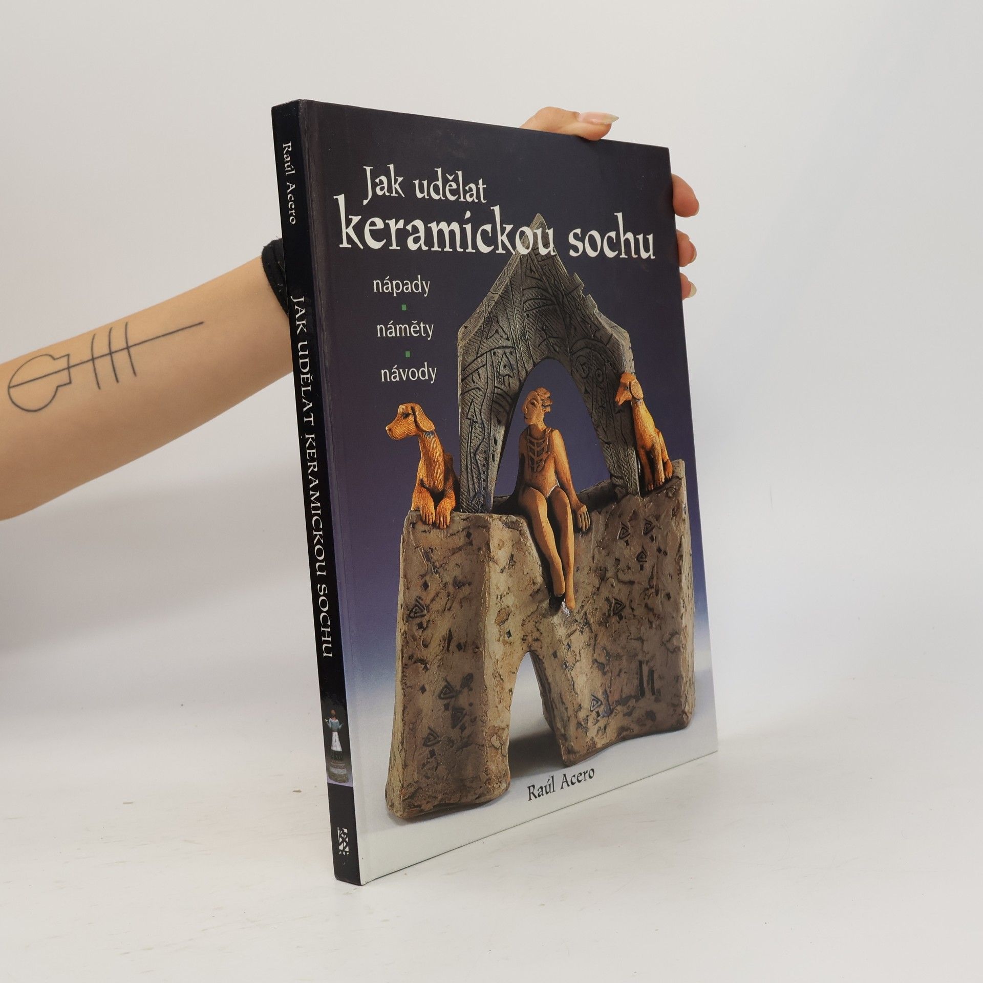 Raúl Acero Jak udělat keramickou sochu