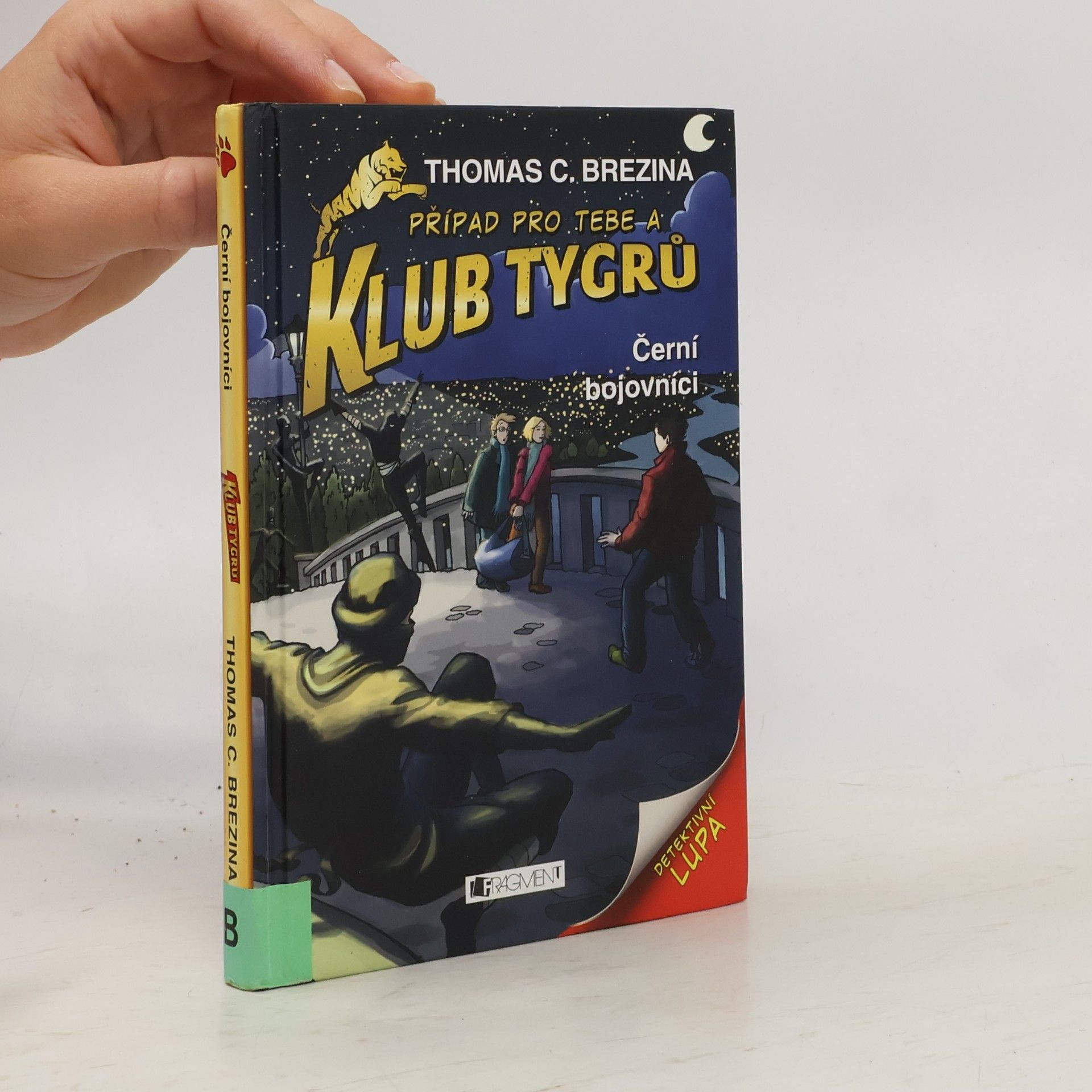 Thomas Brezina Klub Tygrů. Černí bojovníci