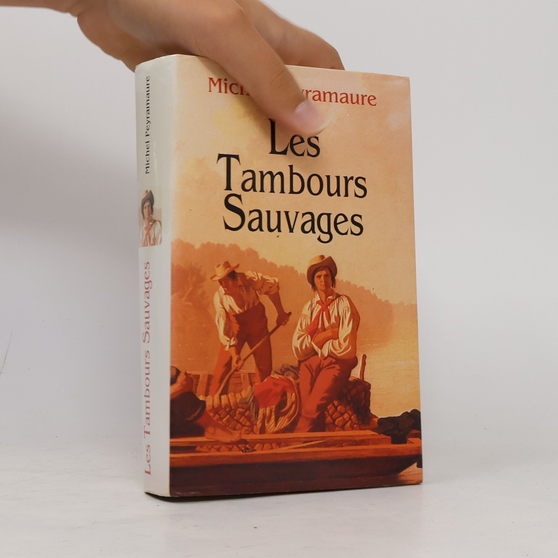 Michel Peyramaure Les tambours sauvages