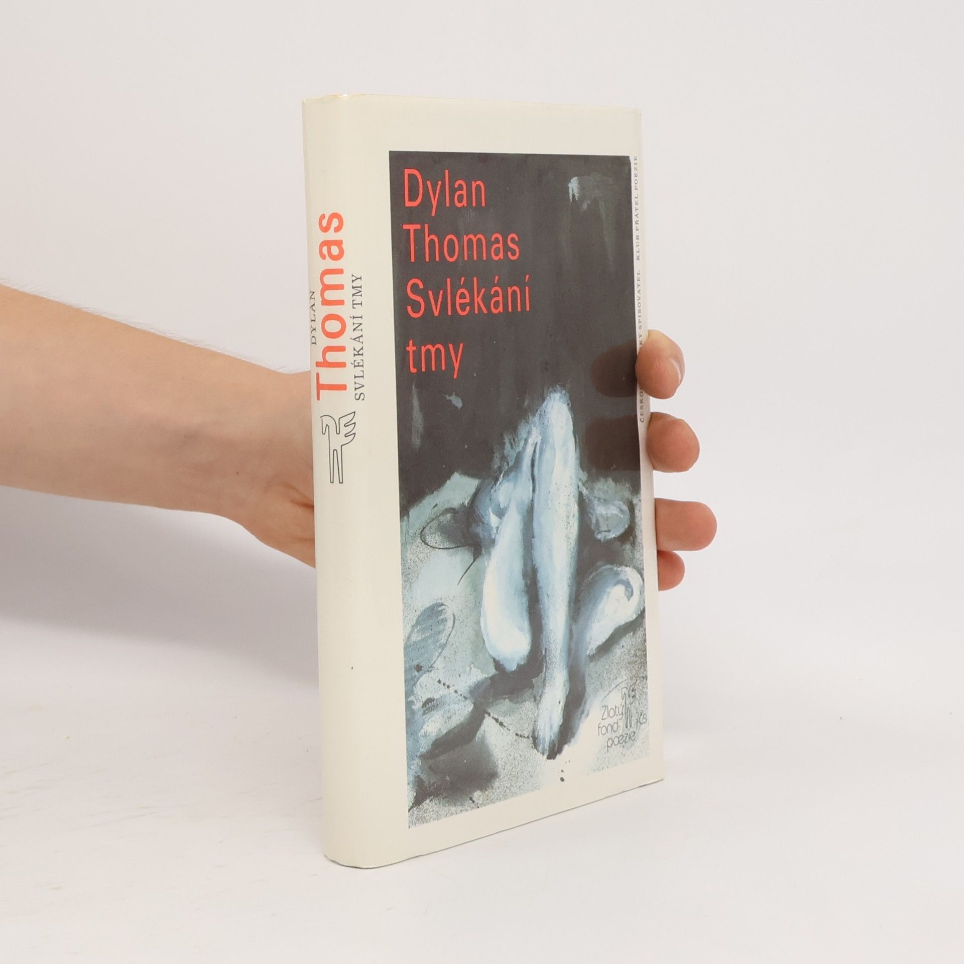 Dylan Thomas Svlékání tmy