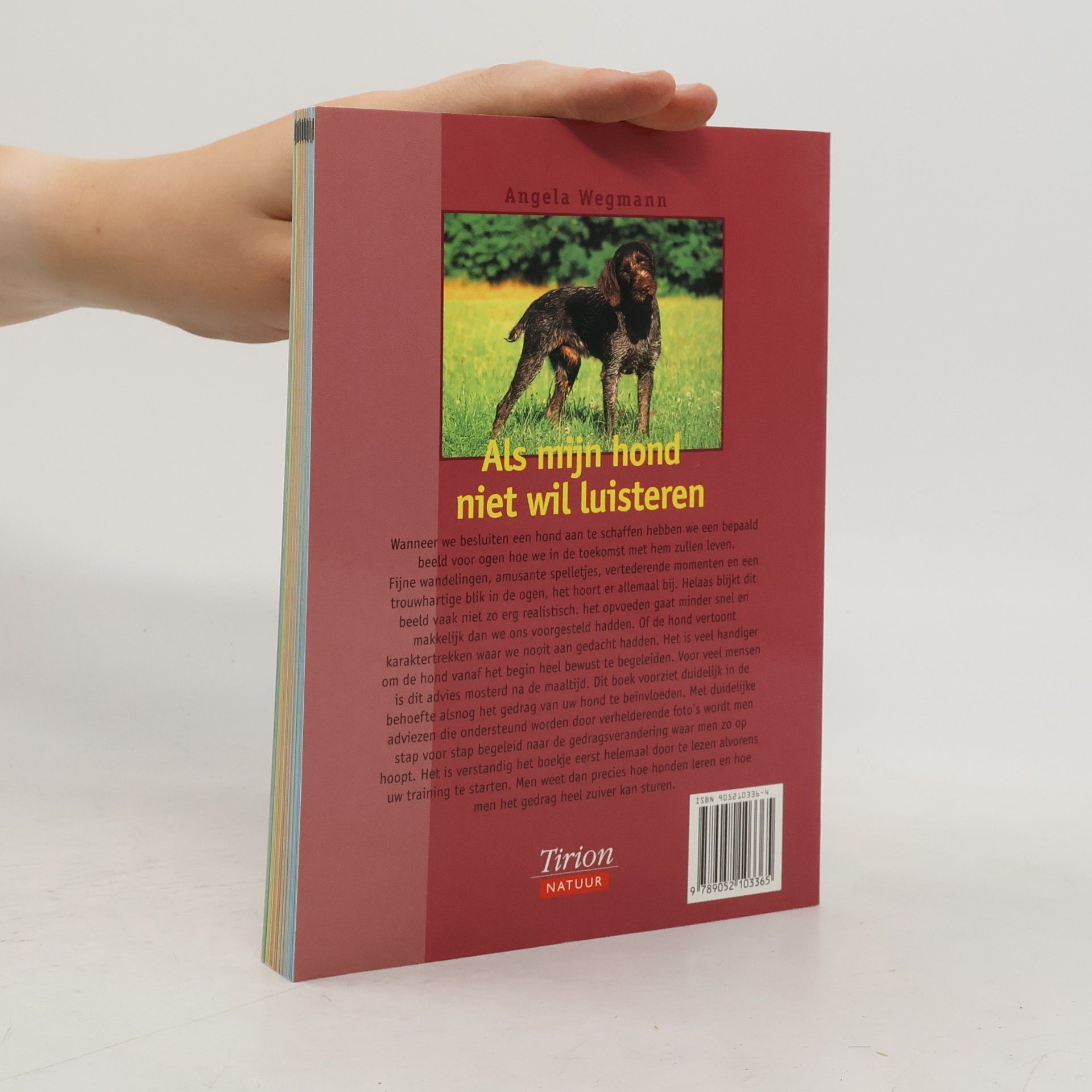 Angela Wegmann Als mijn hond niet wil luisteren