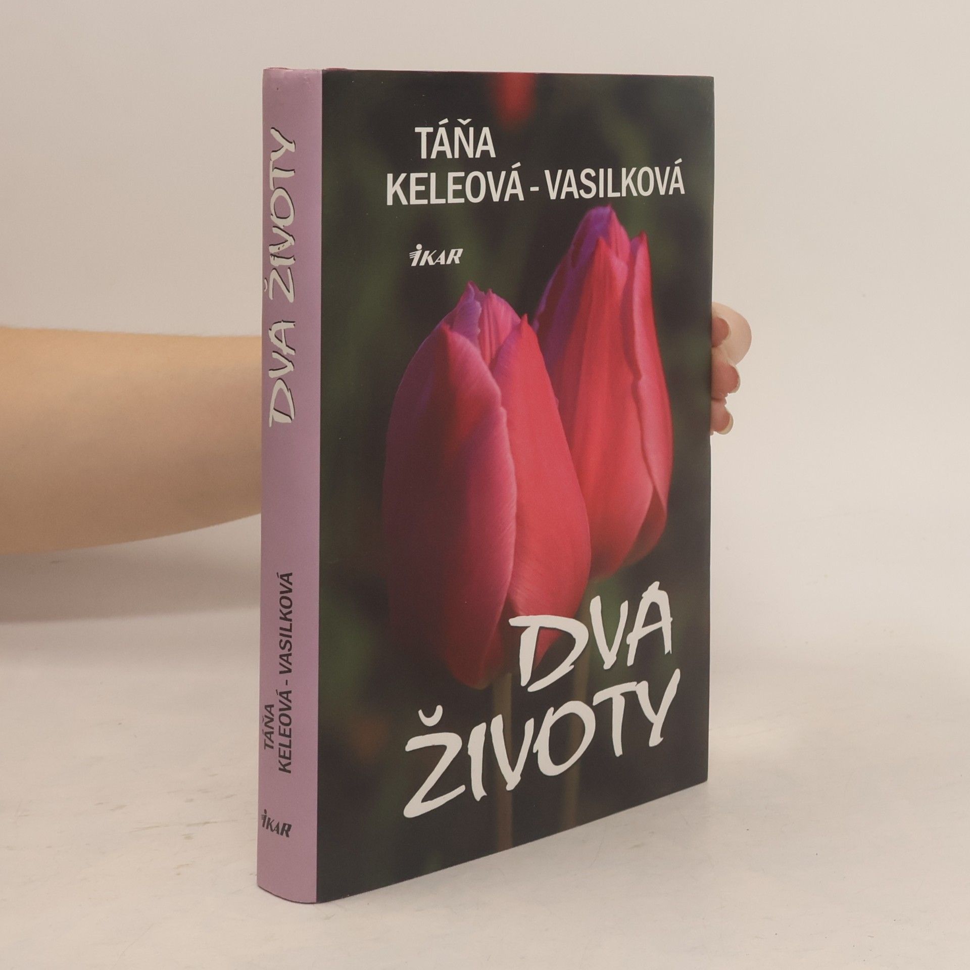 Táňa Keleová-Vasilková Dva životy