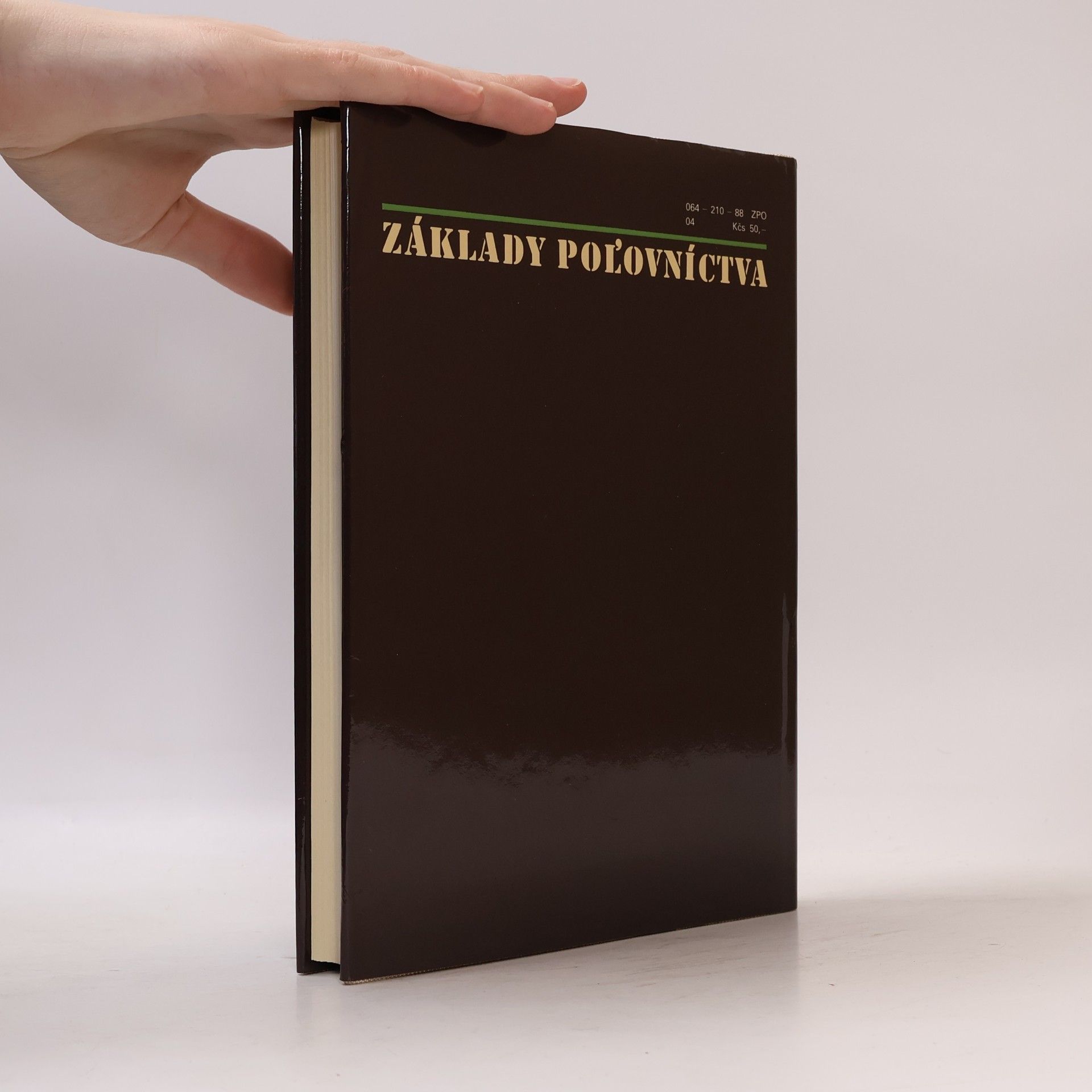 Alexander Bakoš Základy poľovníctva