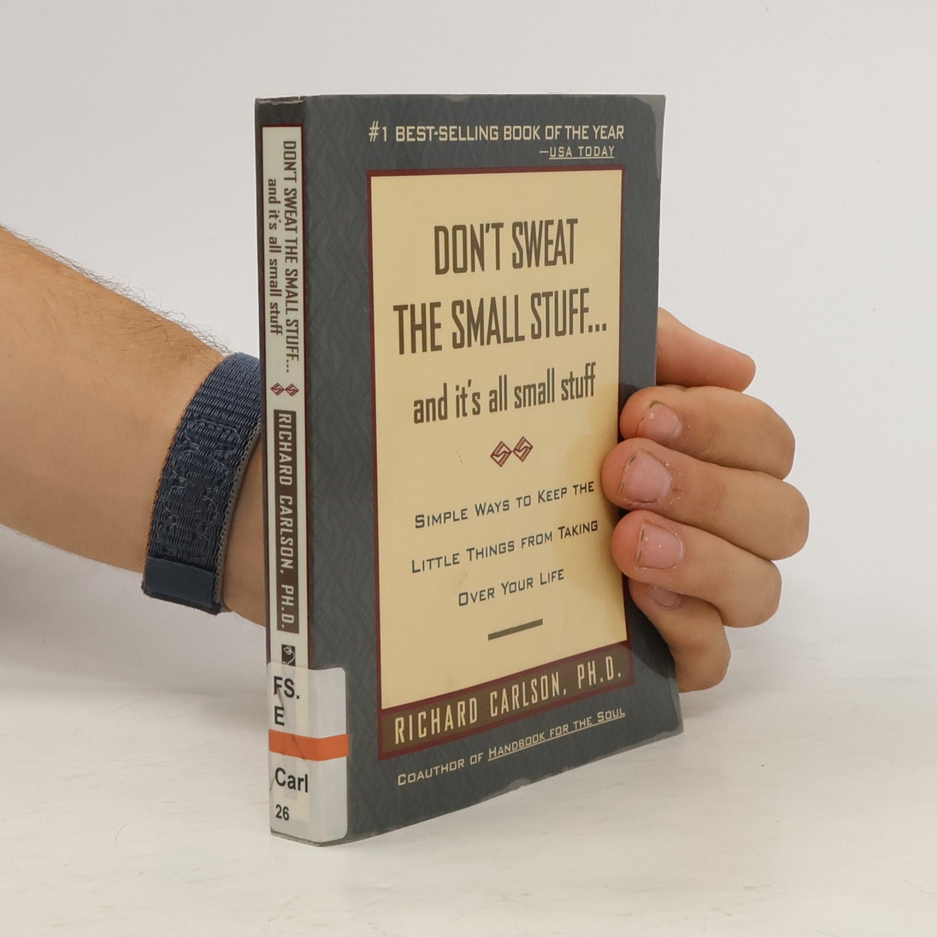 Don't Sweat the Small Stuff and It's All Small Stuff