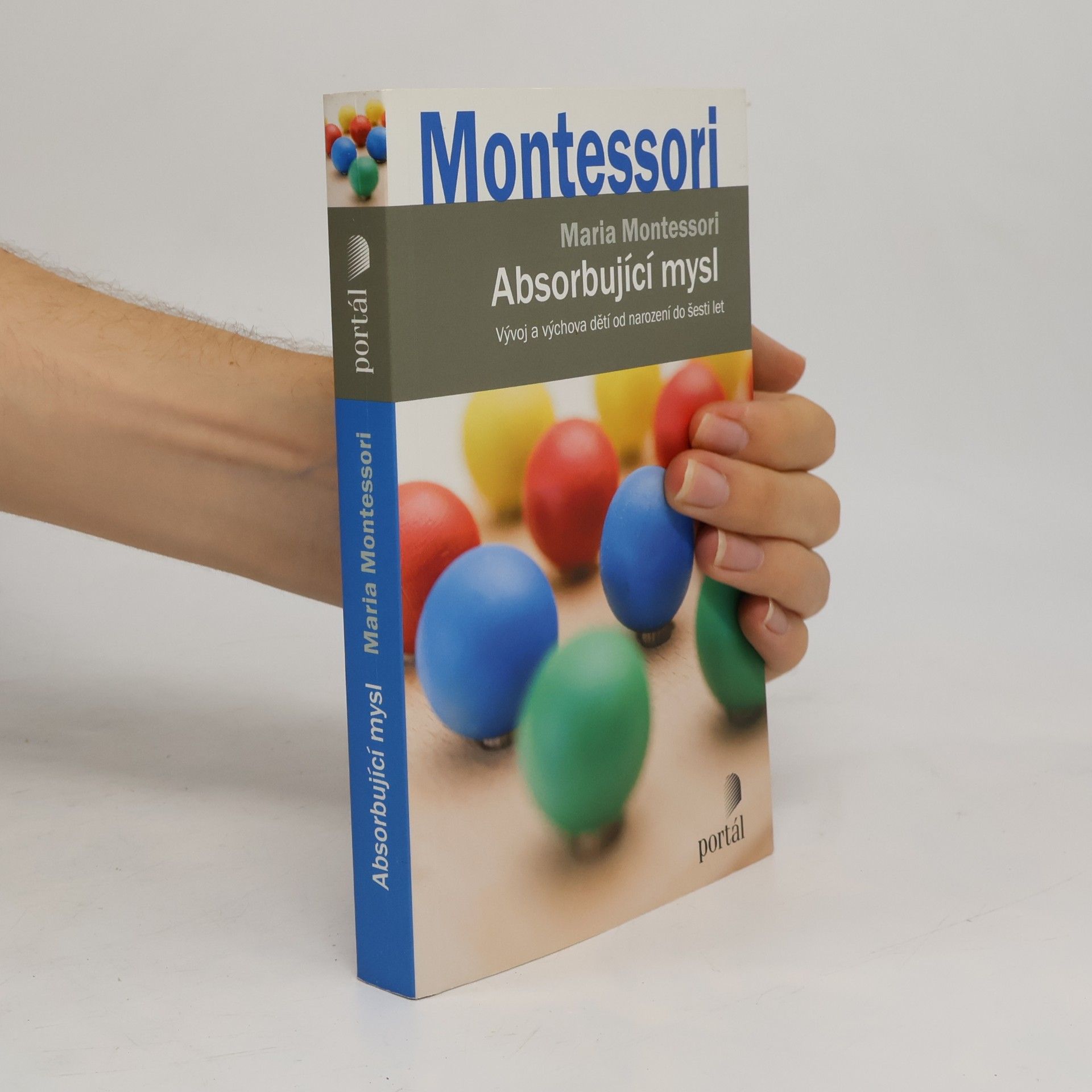 Maria Montessori Absorbující mysl