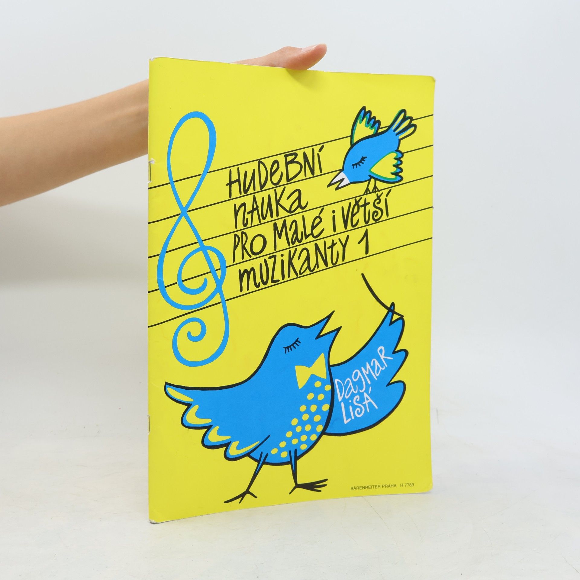 Lisá Dagmar Hudební nauka pro malé i větší muzikanty. 1. díl