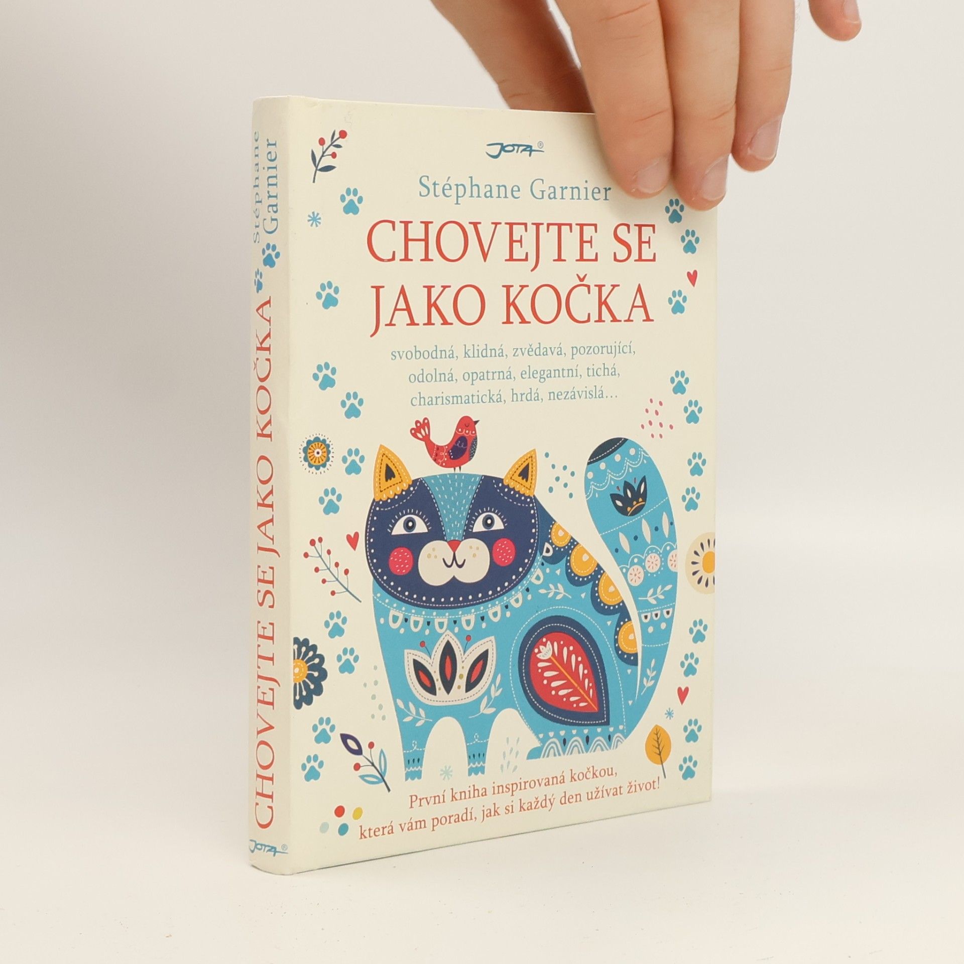 Stéphane Garnier Chovejte se jako kočka