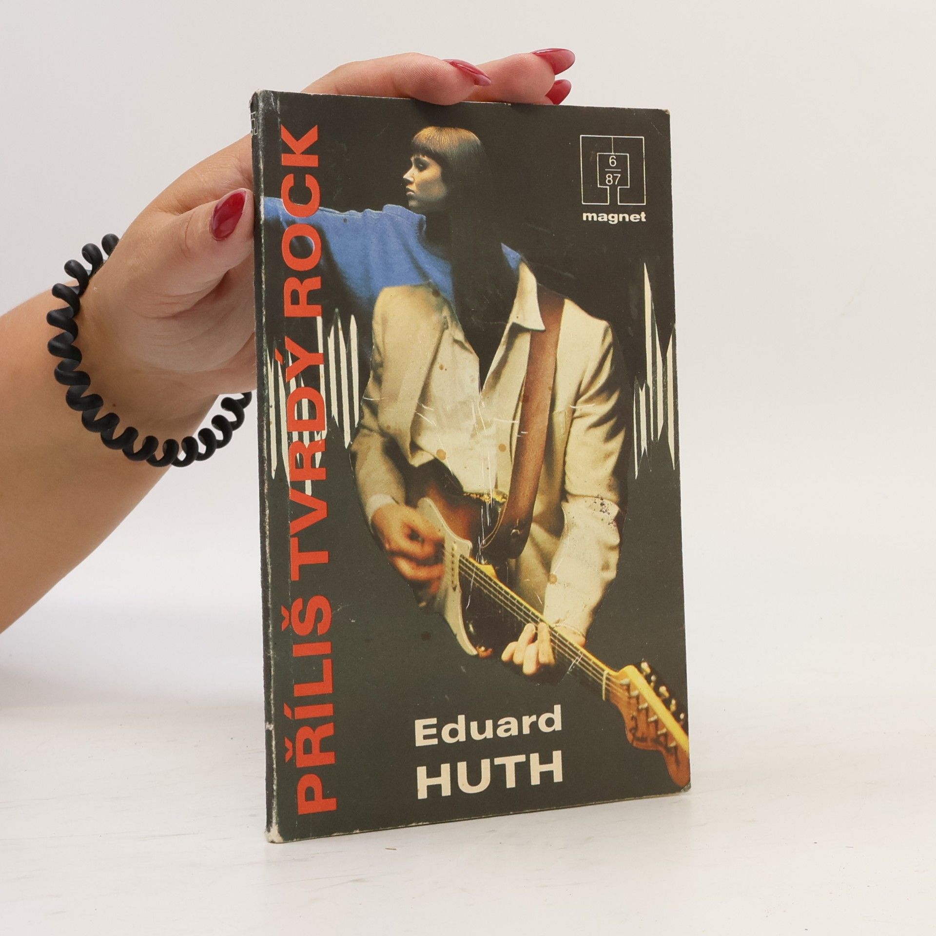 Eduard Huth Příliš tvrdý rock