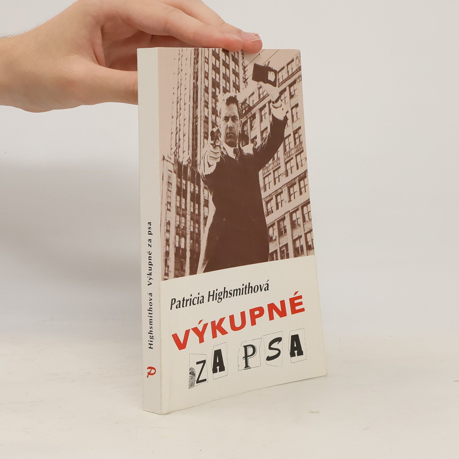Patricia Highsmith Výkupné za psa