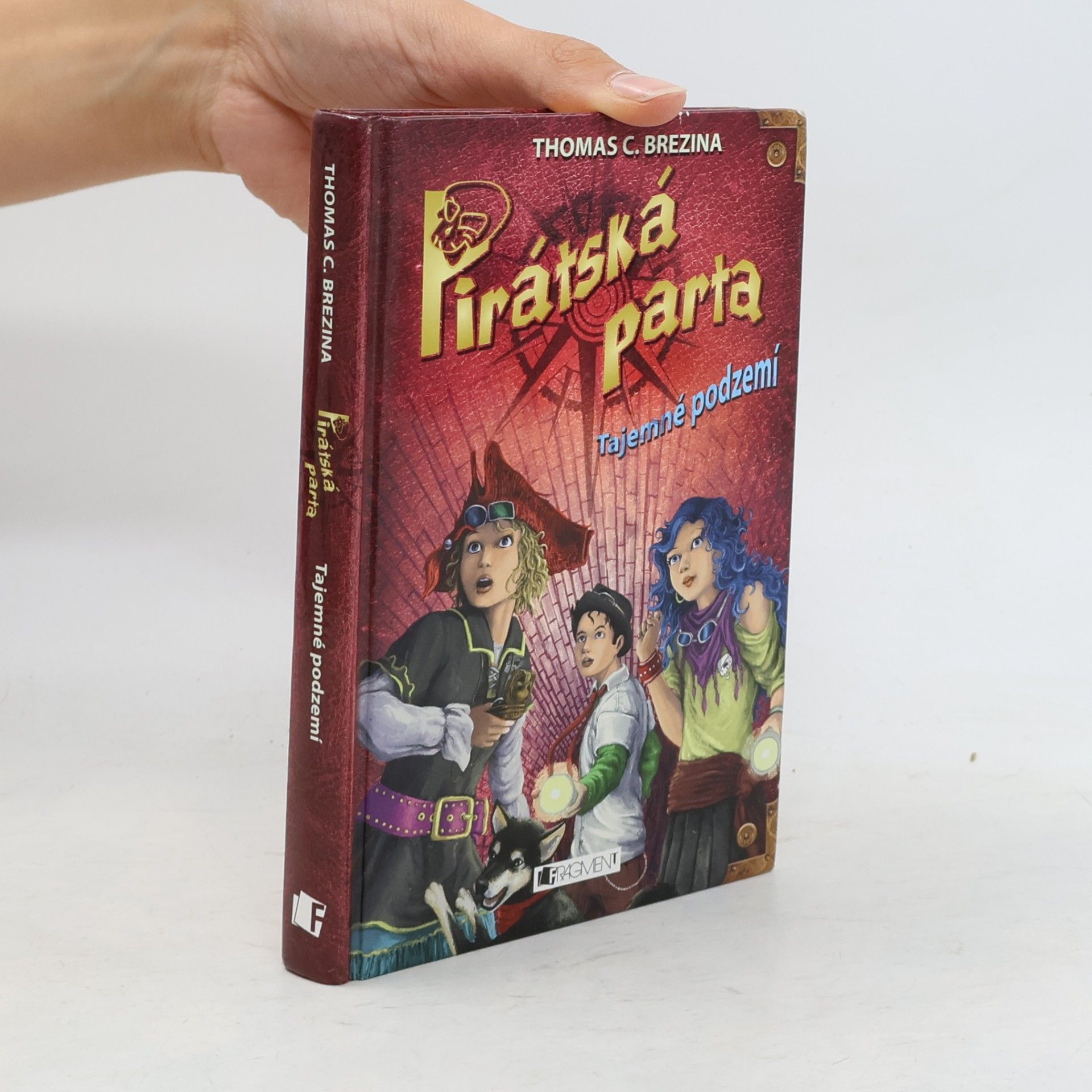 Thomas Brezina Pirátská parta. Tajemné podzemí
