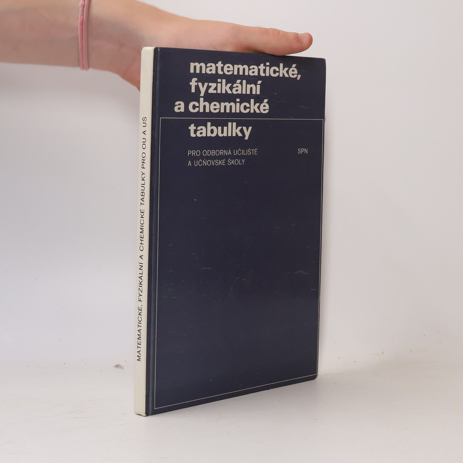 Jaroslav Barták Matematické, fyzikální a chemické tabulky pro odborná učiliště a učňovské školy