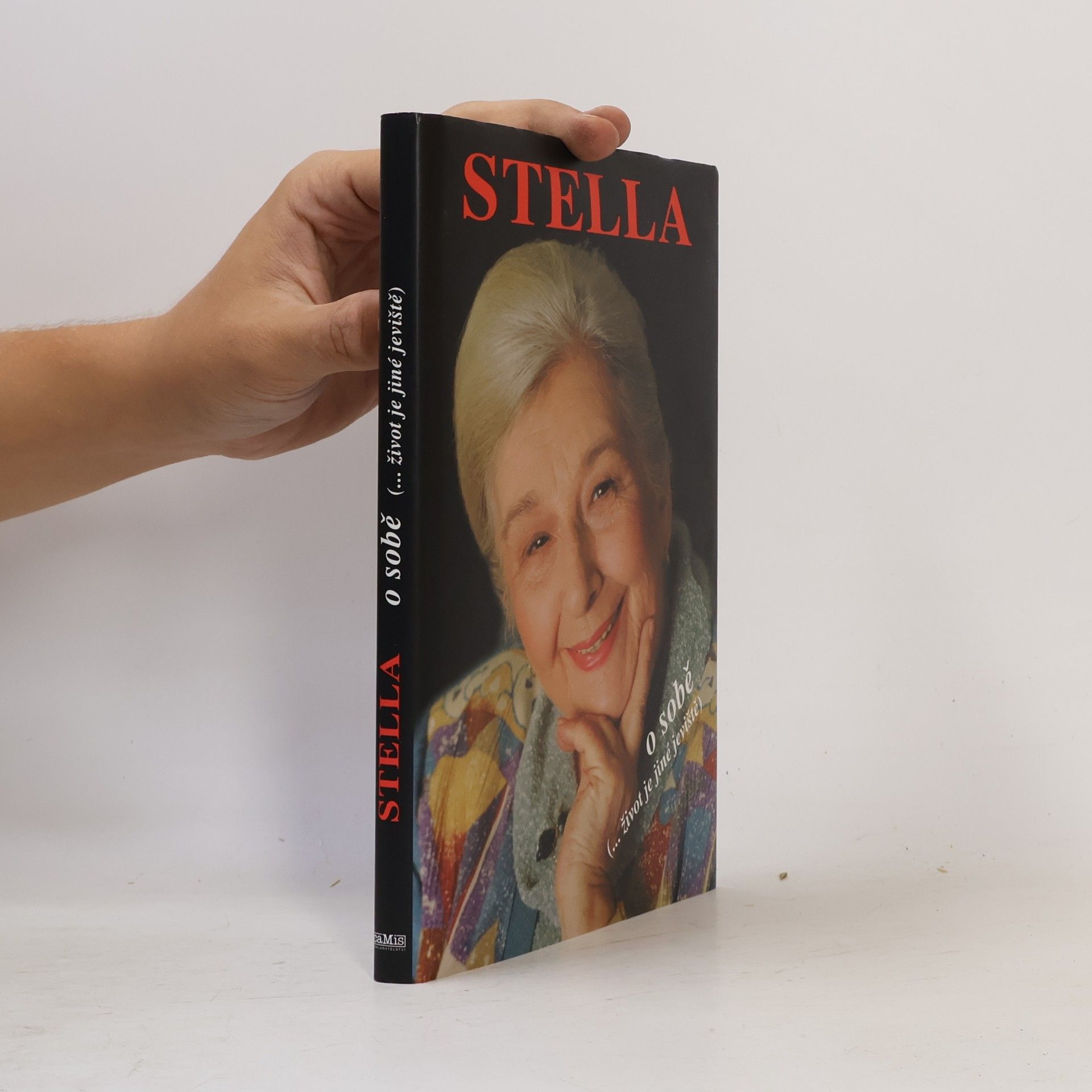 Stella Zázvorková Stella o sobě. (...život je jiné jeviště)