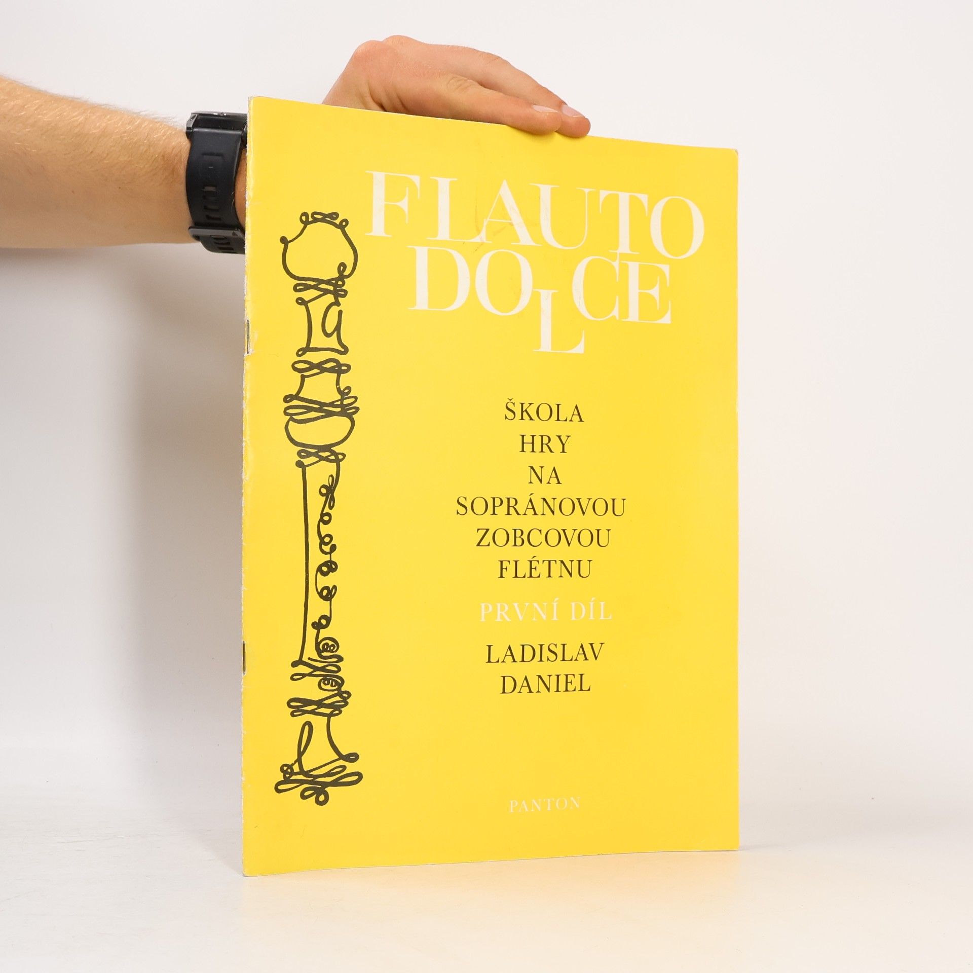 Ladislav Daniel Flauto Dolce. Škola hry na sopránovou zobcovou flétnu 1. díl