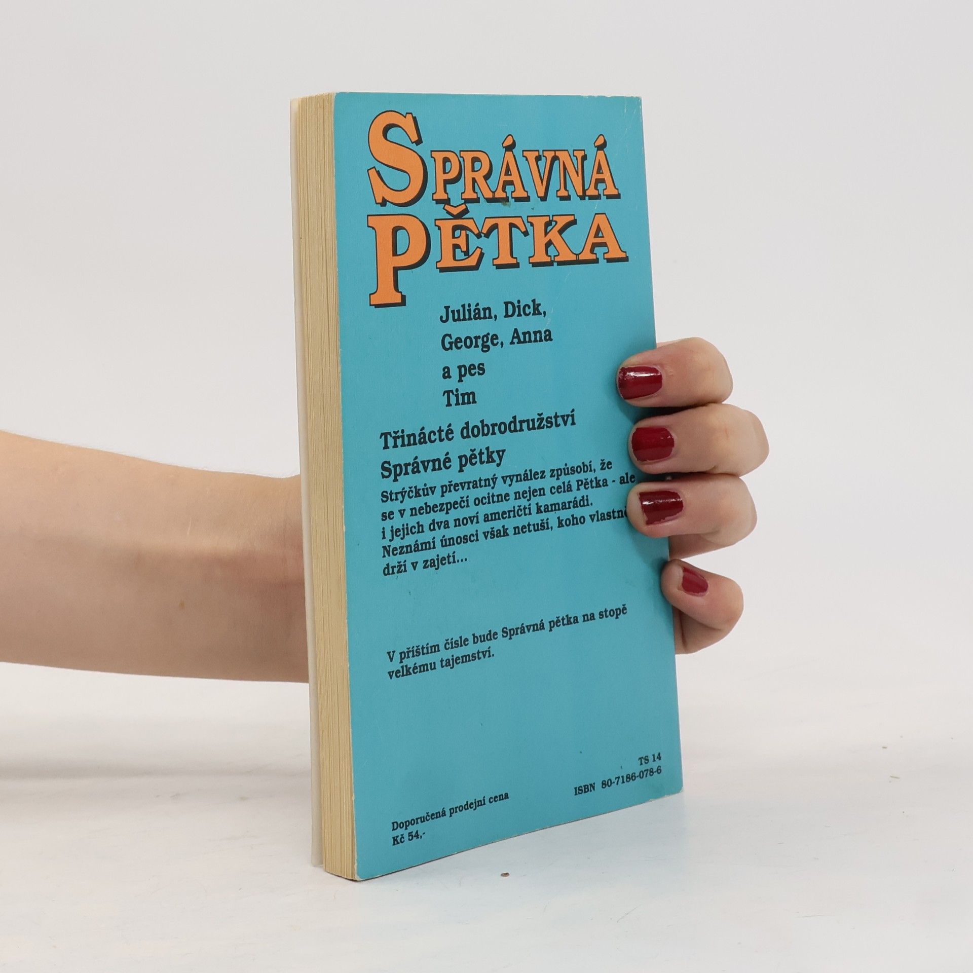 Enid Blyton Správná pětka. Pětka a únosci