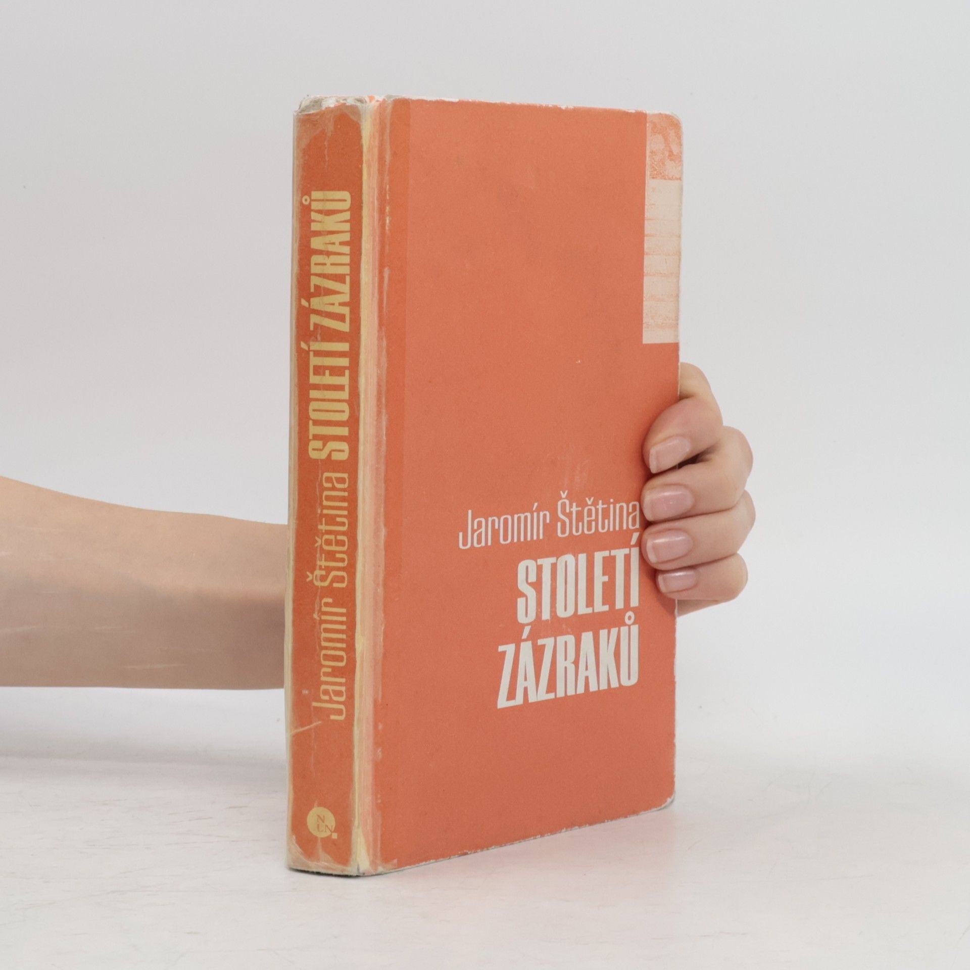 Jaromír Štětina Století zázraků