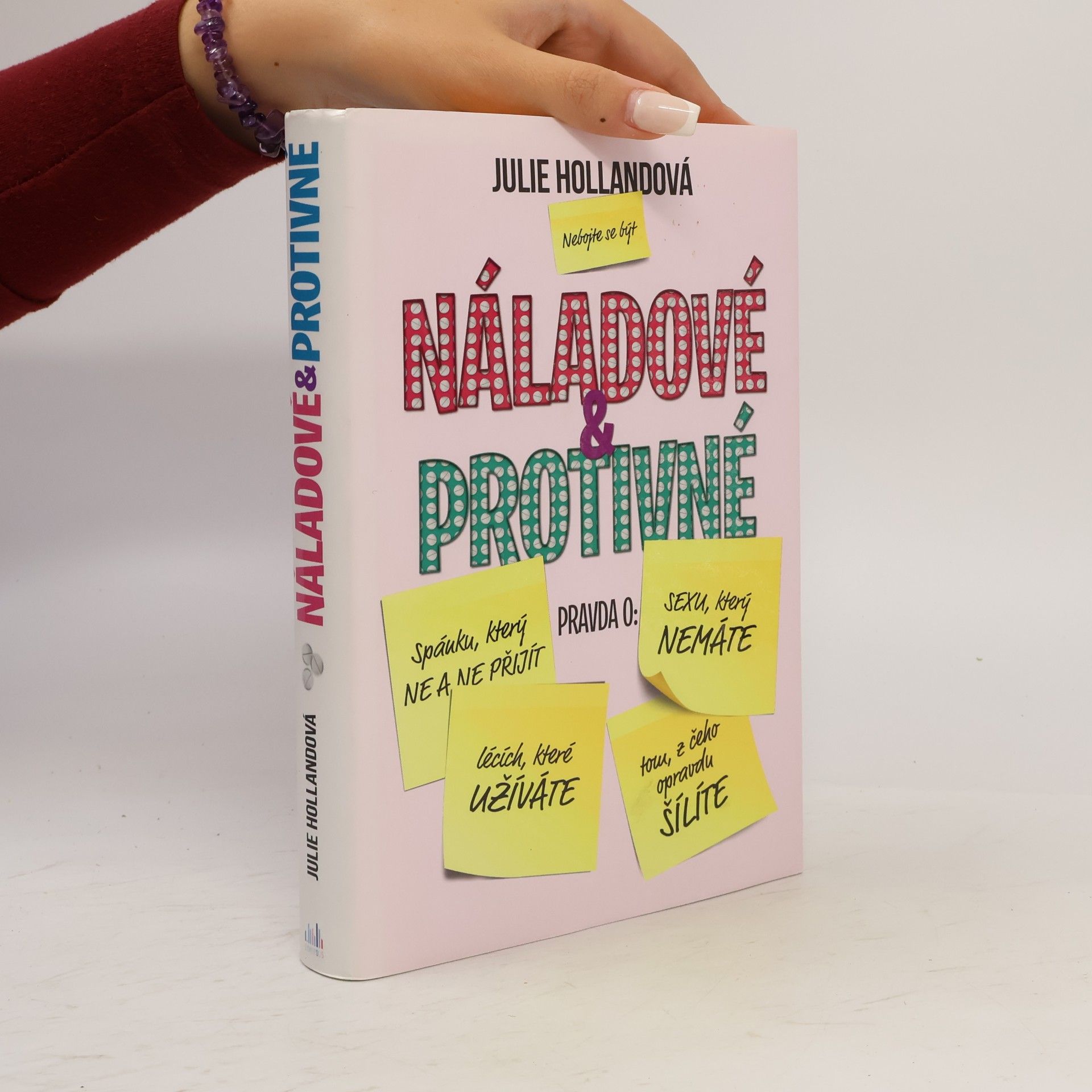 Julie Holland Náladové & protivné