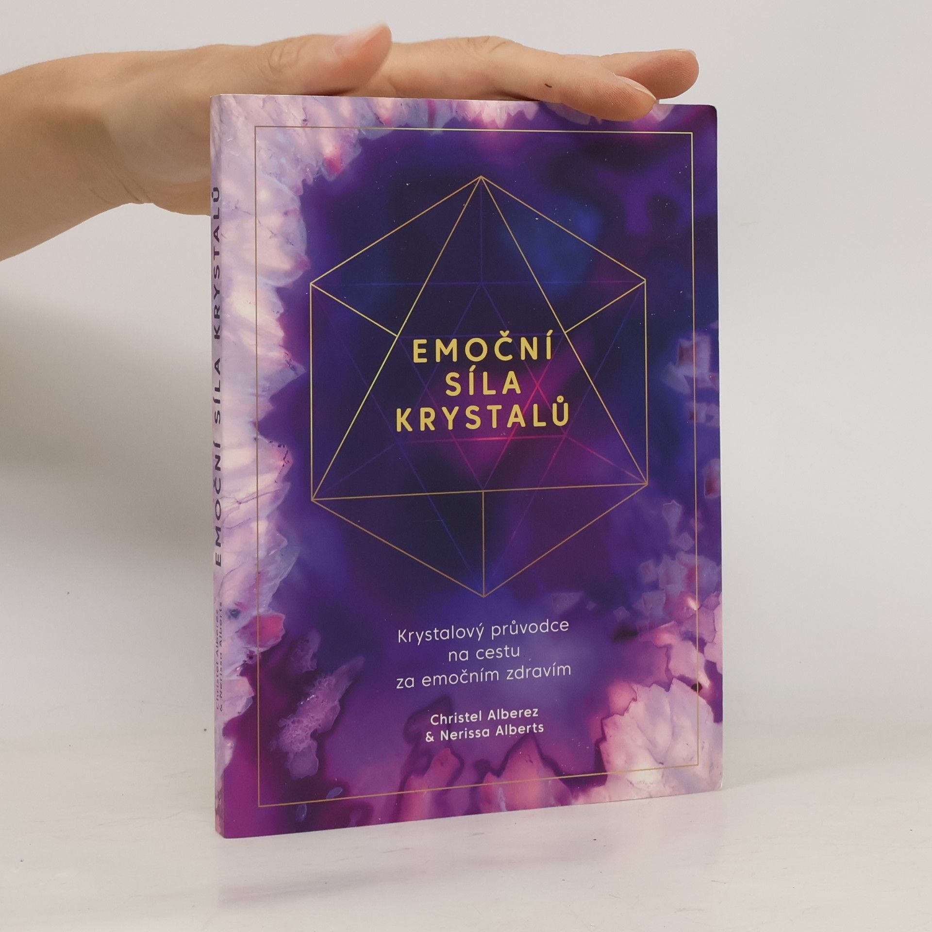Nerissa Alberts Emoční síla krystalů