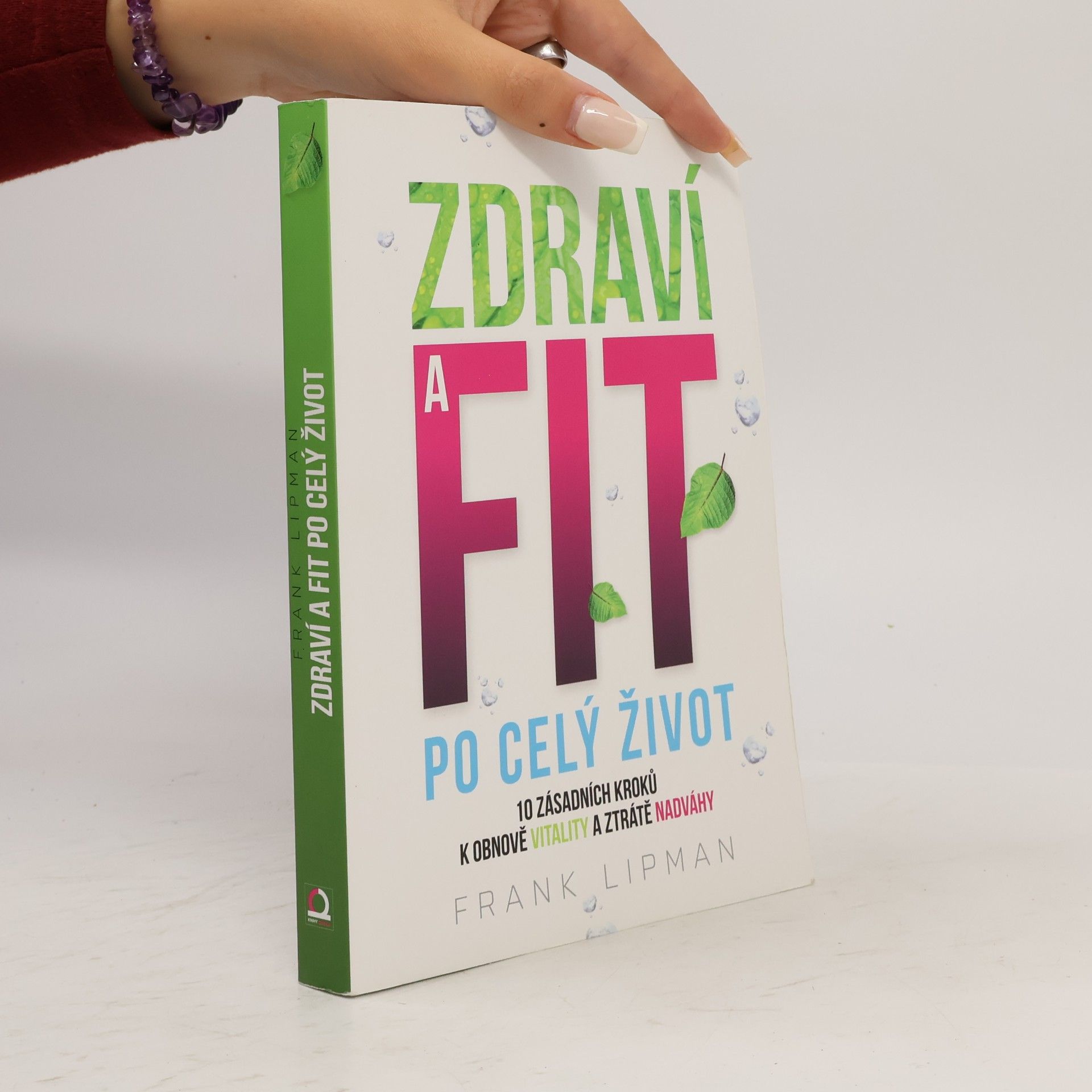 Frank Lipman Zdraví a fit po celý život